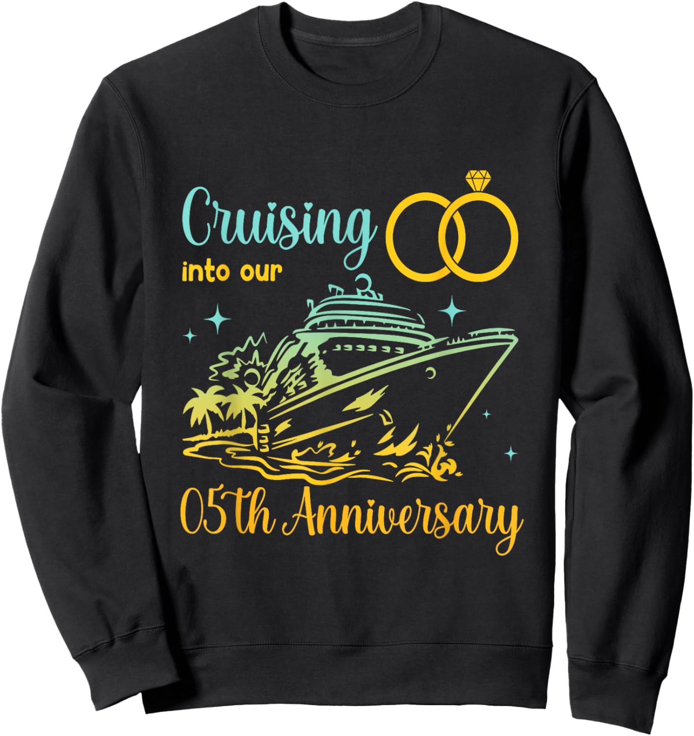 Cruising Into Our 5th Anniversary Cruise Couples Matching Sweatshirt - Sweatshirt | Black