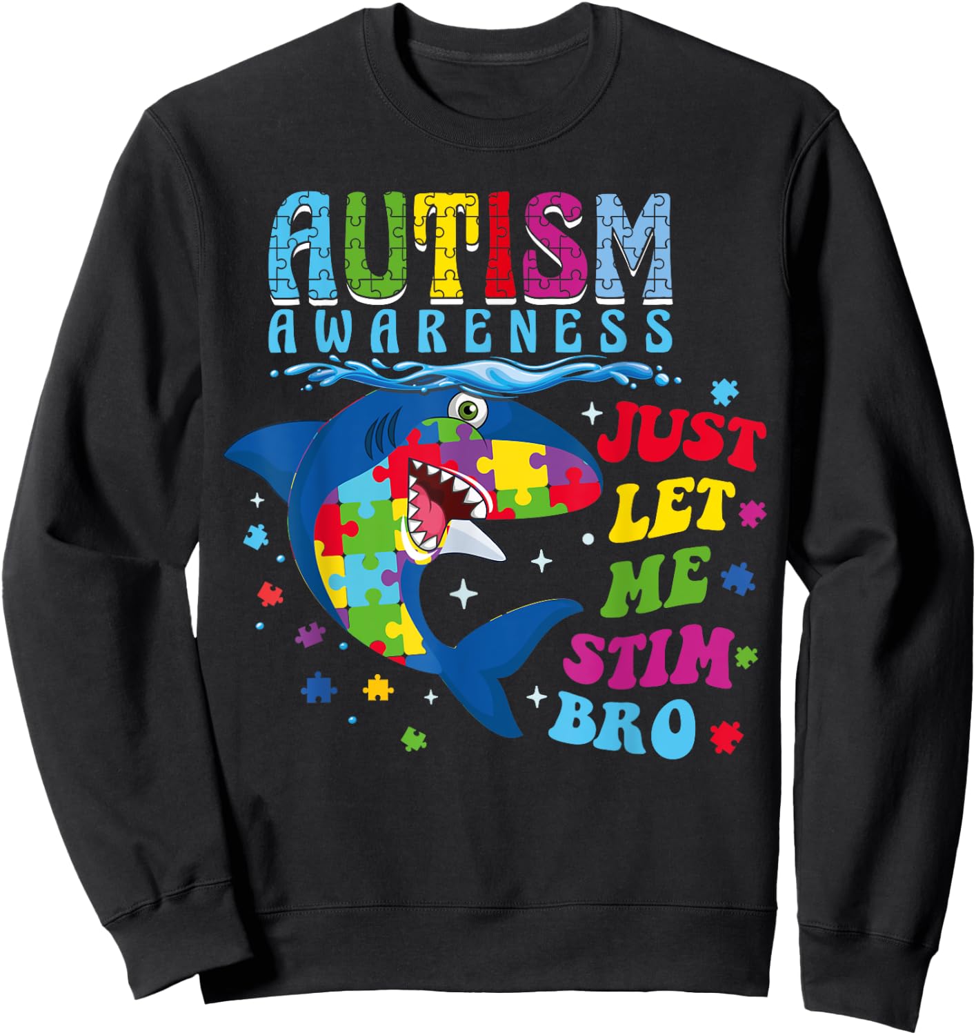 Just Let Me Stim Bro Retro Autism Awareness Day Shark Puzzle Sweatshirt - Sweatshirt | Black