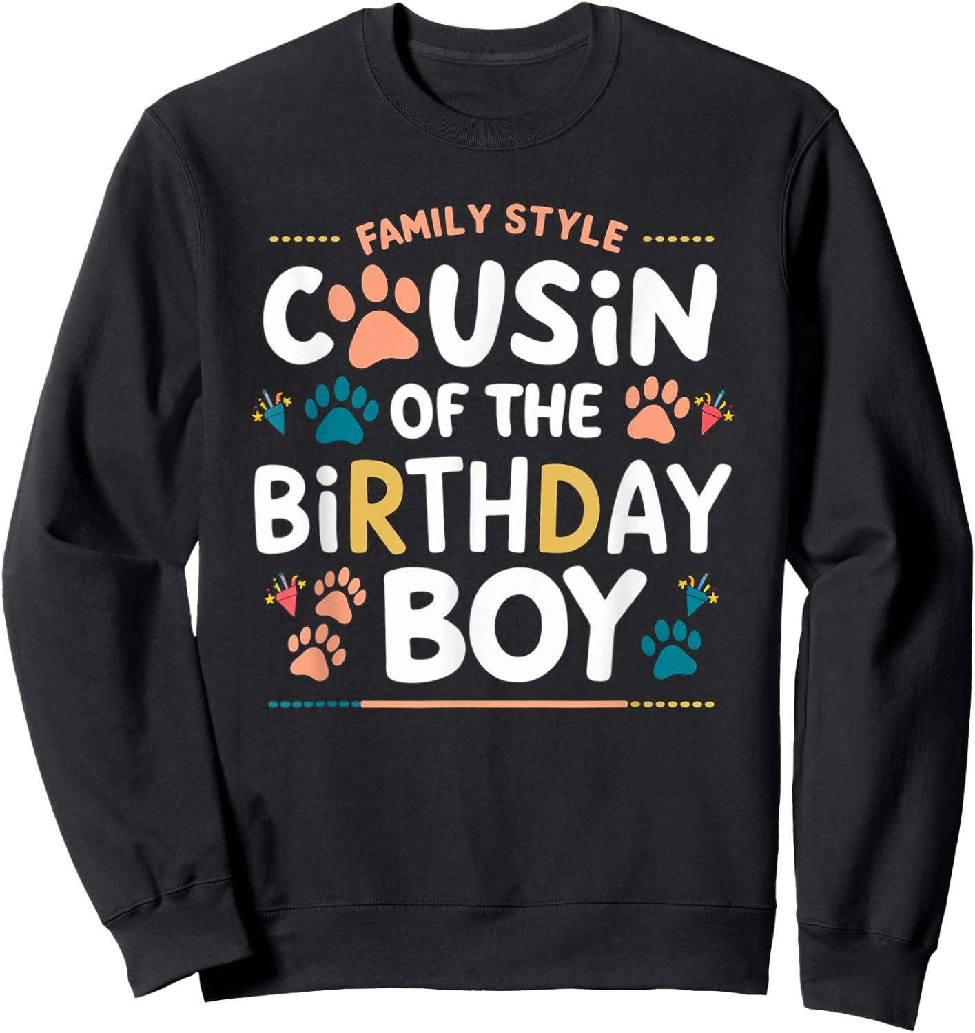 Cousin of the Birthday Boy Dog Paw Family Matching Sweatshirt - Sweatshirt | Black