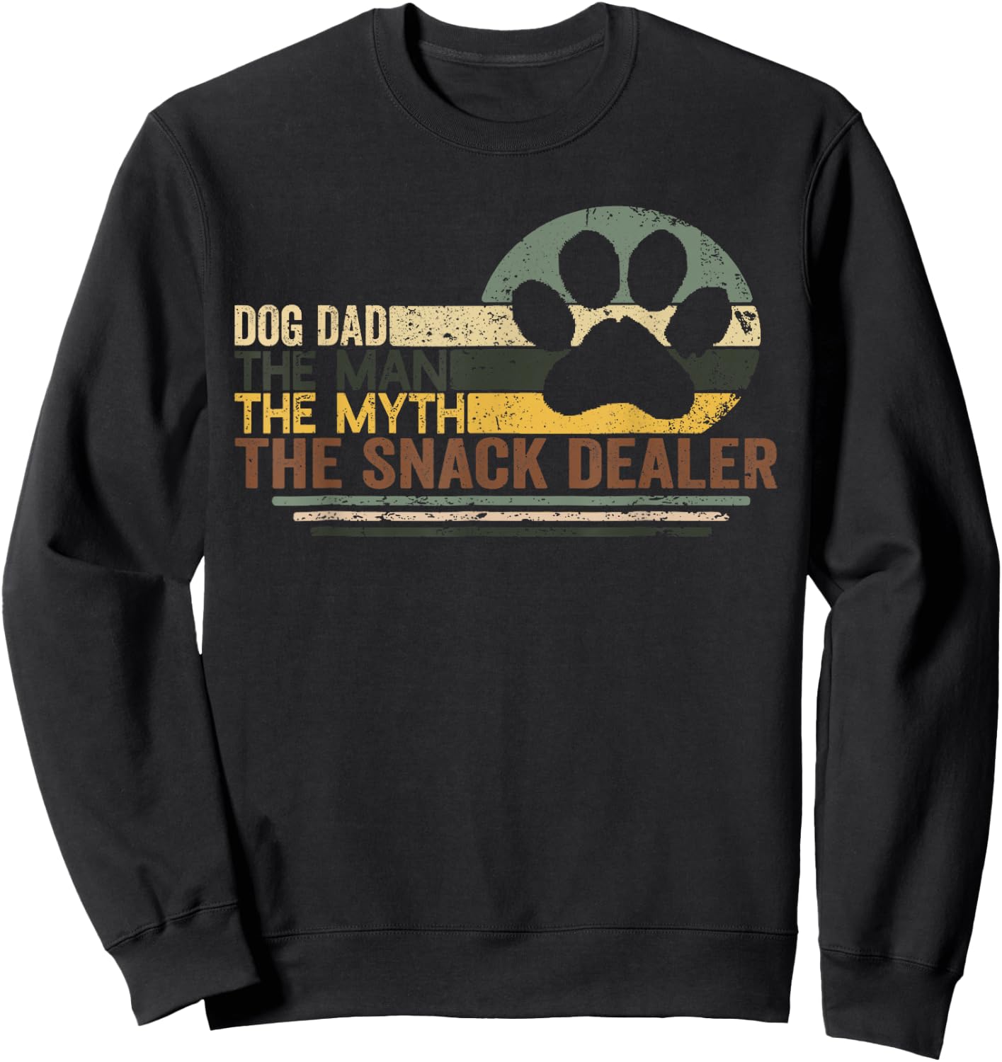 Vintage Dog Dad The Man The Myth Snack Dealer Father Day Sweatshirt - Sweatshirt | Black