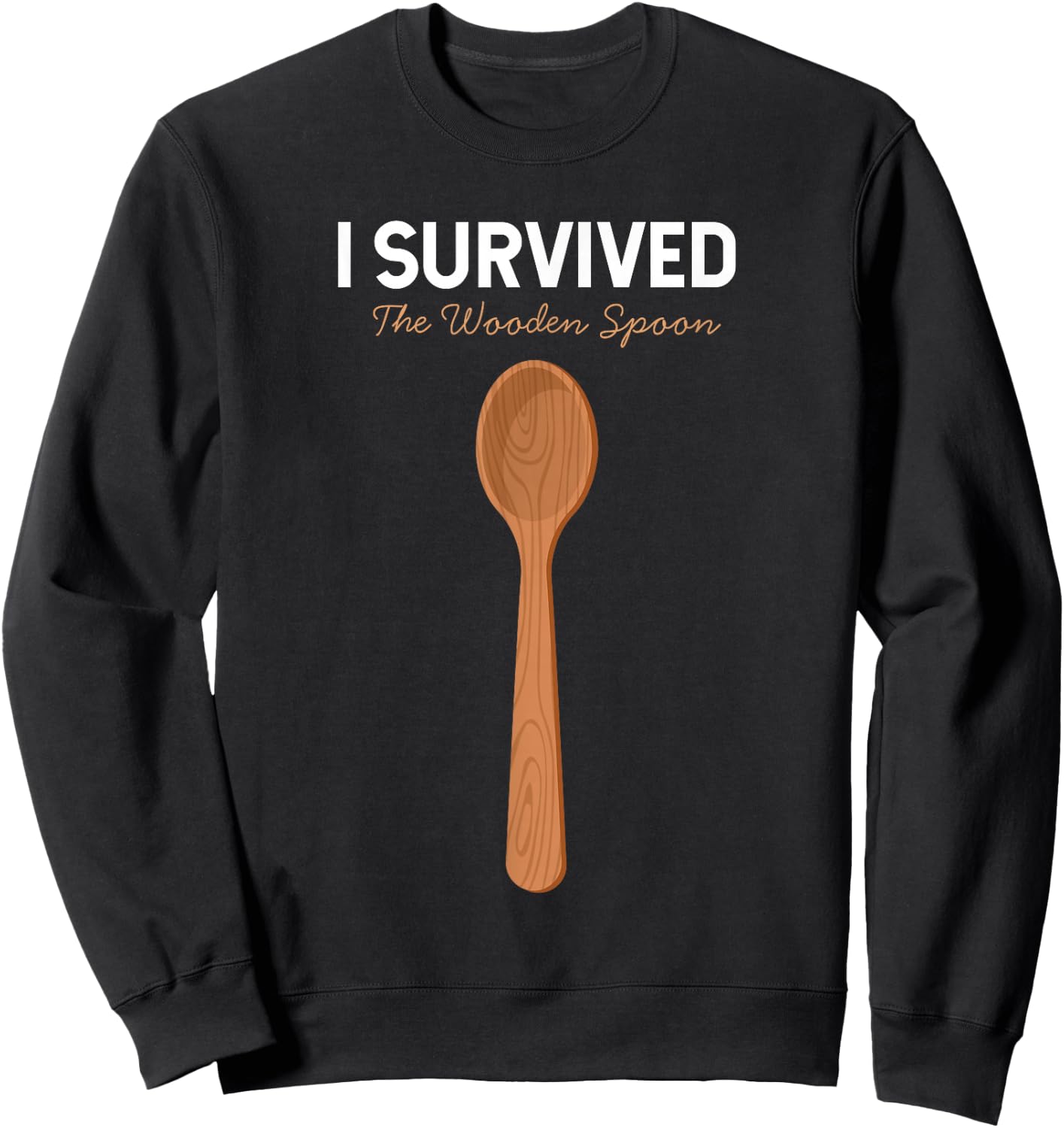 I Survived The Wooden Spoon Sweatshirt - Sweatshirt | Black
