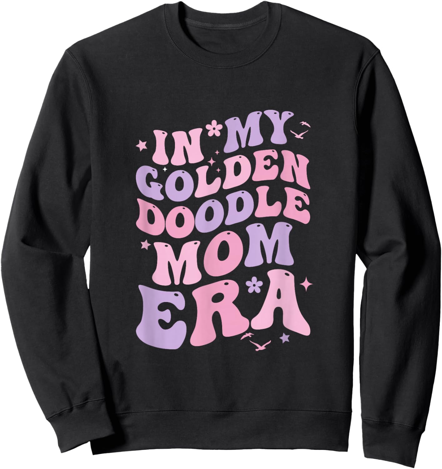 In My Golden Doodle Mom Era Groovy Doodle Owner Doodle Mama Sweatshirt - Sweatshirt | Black