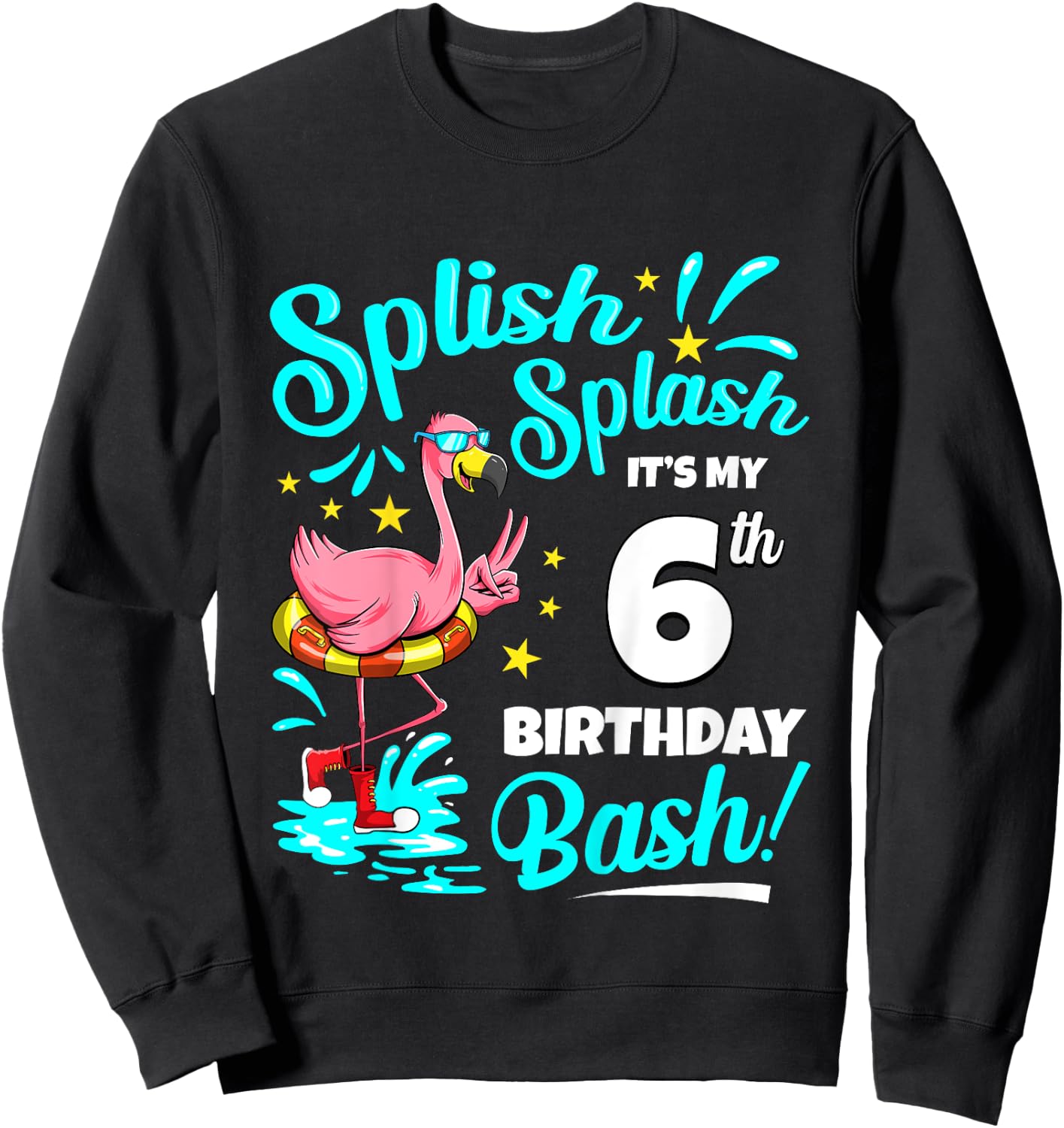 6th Birthday Flamingo 6 Years Old Pool Party Summer Sweatshirt - Sweatshirt | Black