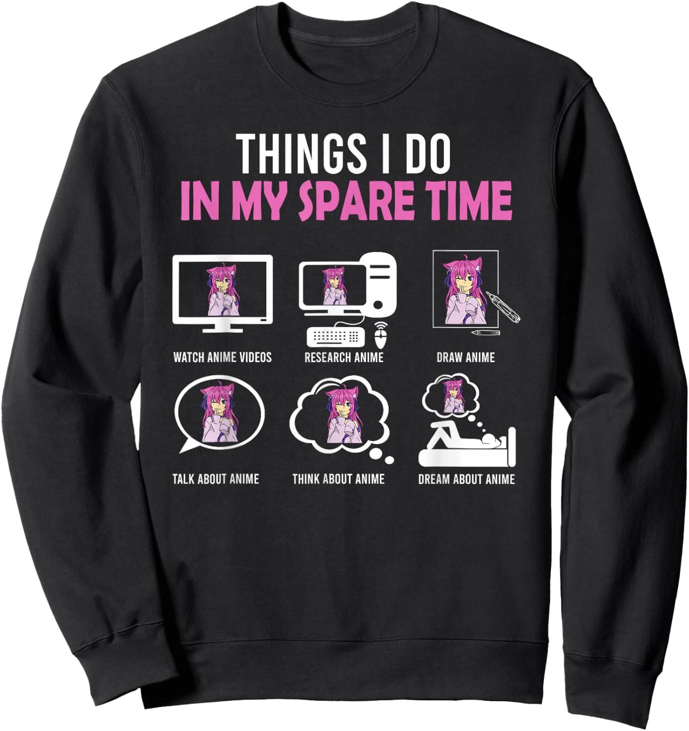 Kawaii Manga Things I Do In My Spare Time Japanese Anime Sweatshirt - Sweatshirt | Black