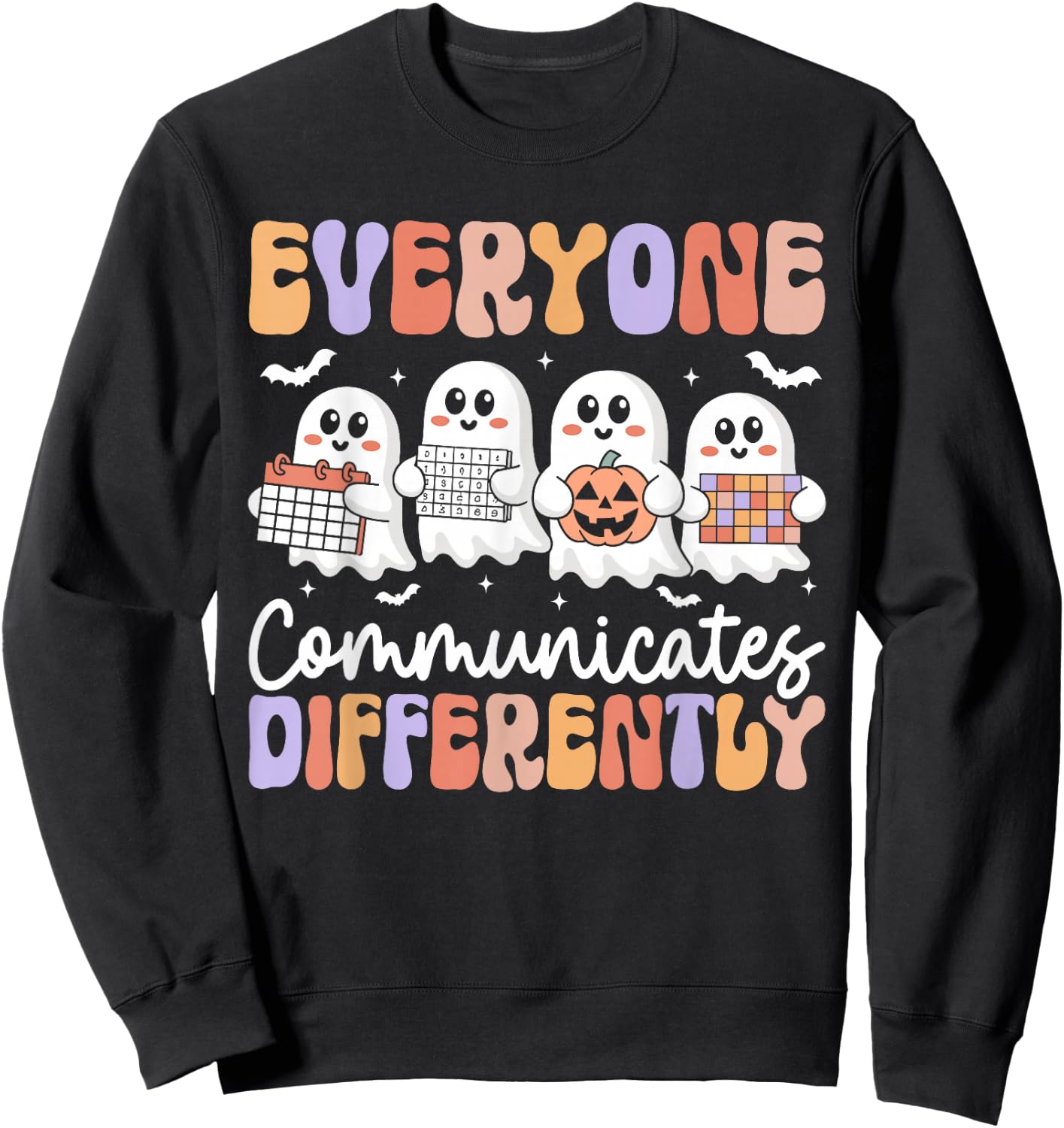 Everyone Communicates Differently Halloween Autism Teacher Sweatshirt - Sweatshirt | Black