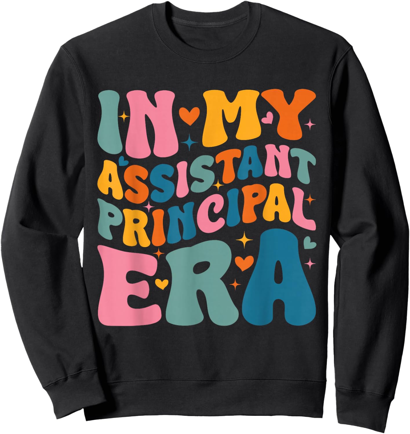 In My Assistant Principal Era Groovy Teacher Back To School Sweatshirt - Sweatshirt | Black