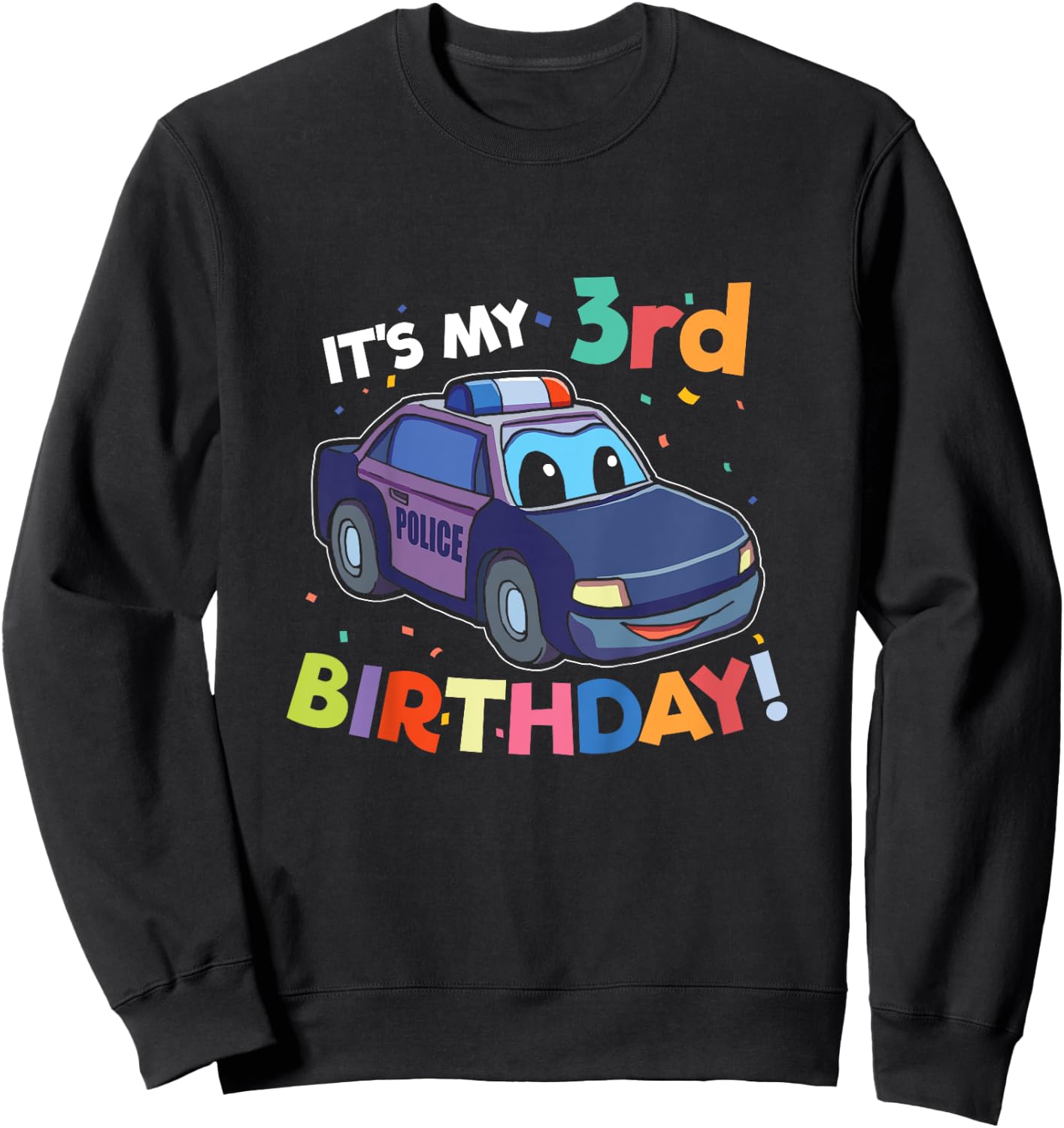 Kids 3 Year Old Shirt Birthday Boy Shirt 3rd Police Car Gift Sweatshirt - Sweatshirt | Black