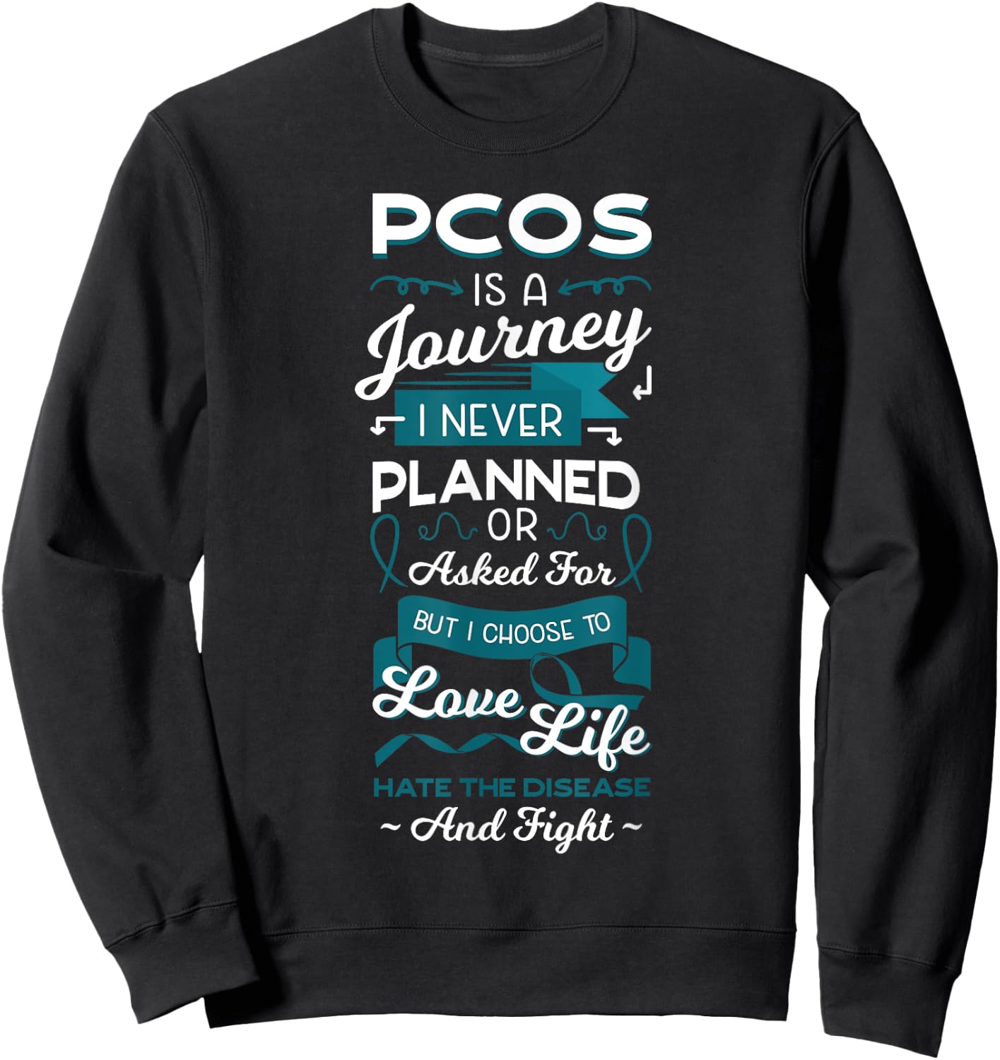 PCOS Fighter Polycystic Ovary Syndrome Teal Velvety Skin Sweatshirt - Sweatshirt | Black