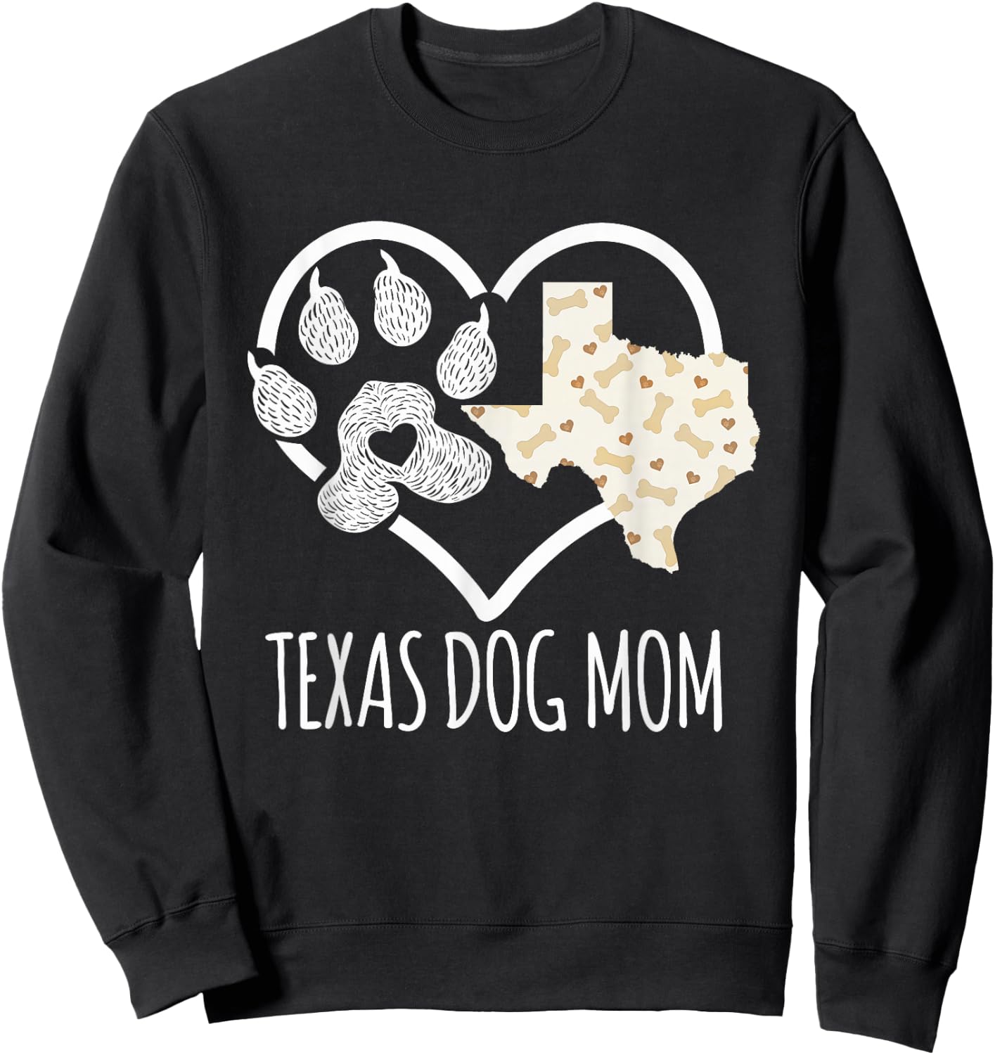 State Of Texas Dog Owner Gifts Women - Cute Texas Dog Mom Sweatshirt - Sweatshirt | Black