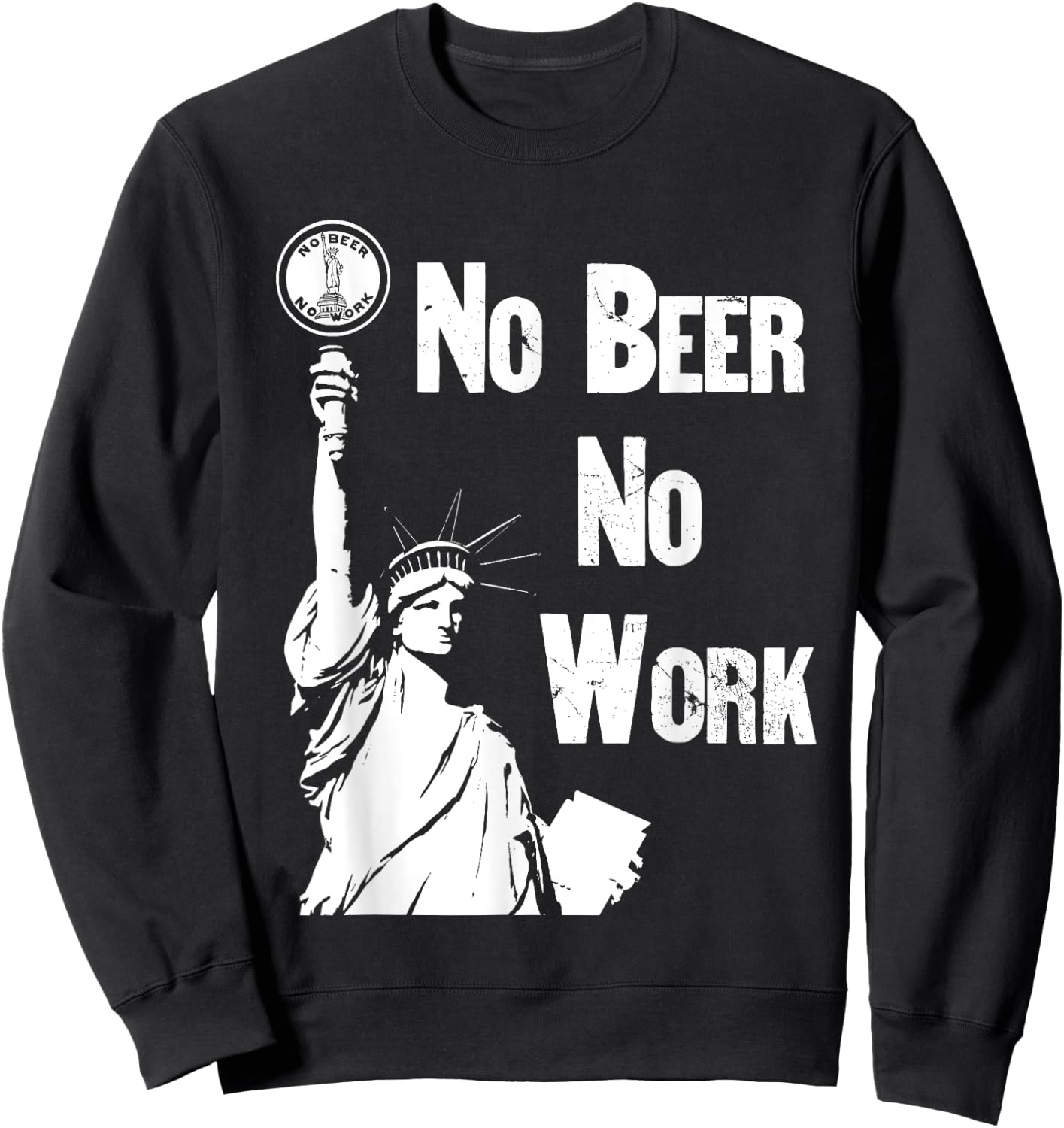 No Beer - No Work - Vintage Prohibition Sweatshirt - Sweatshirt | Black