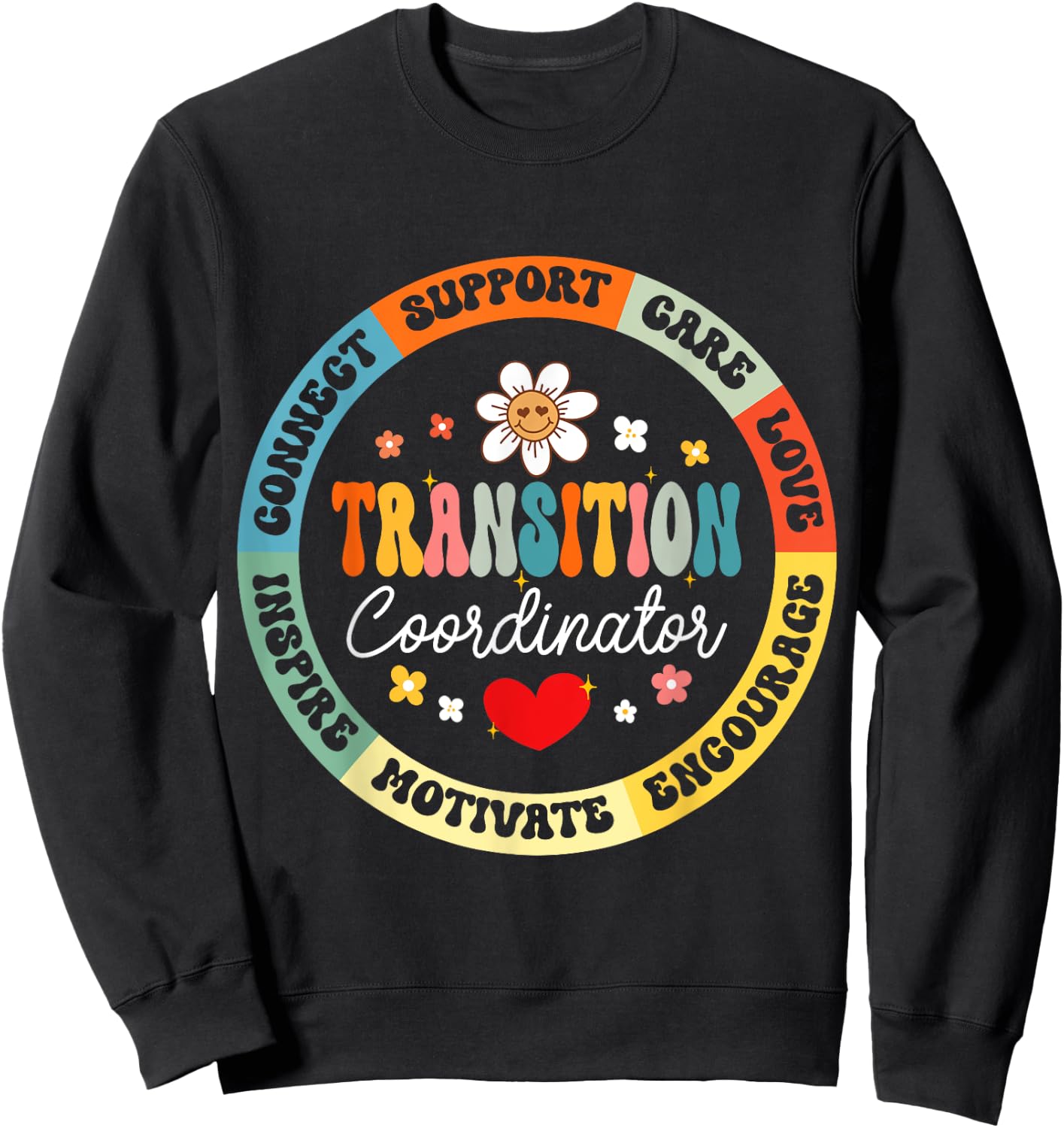Transition Coordinator Appreciation Week Back to School Sweatshirt - Sweatshirt | Black