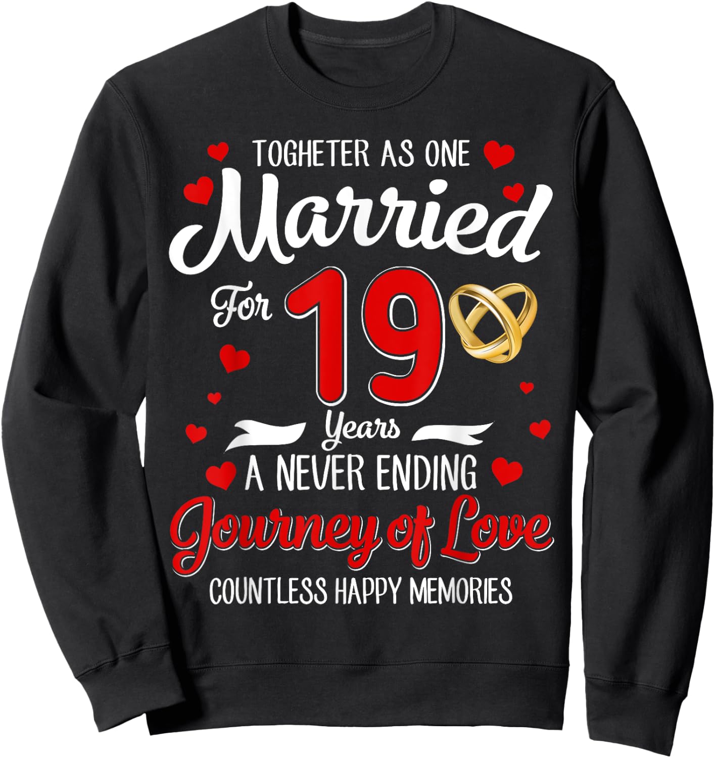 19th Wedding Anniversary 19-Year Married Couple Matching Sweatshirt - Sweatshirt | Black