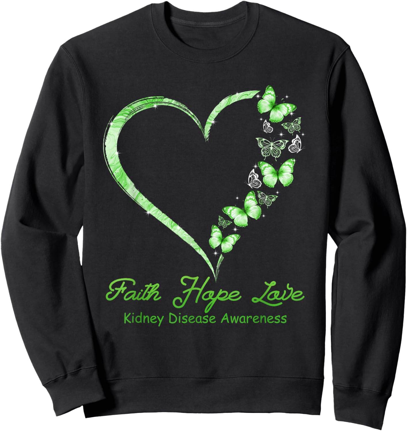 Faith Hope Love Kidney Disease Awareness Month Supporter Sweatshirt - Sweatshirt | Black