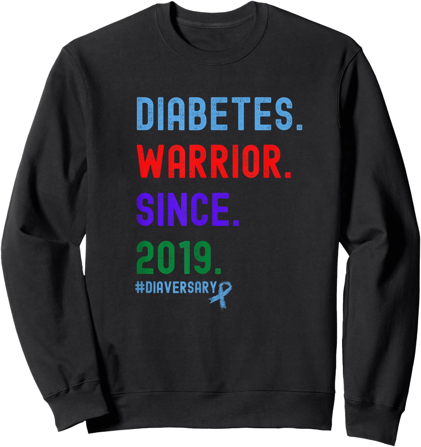 Diaversary, Diabetes Warrior Since 2019 Sweatshirt - Sweatshirt | Black