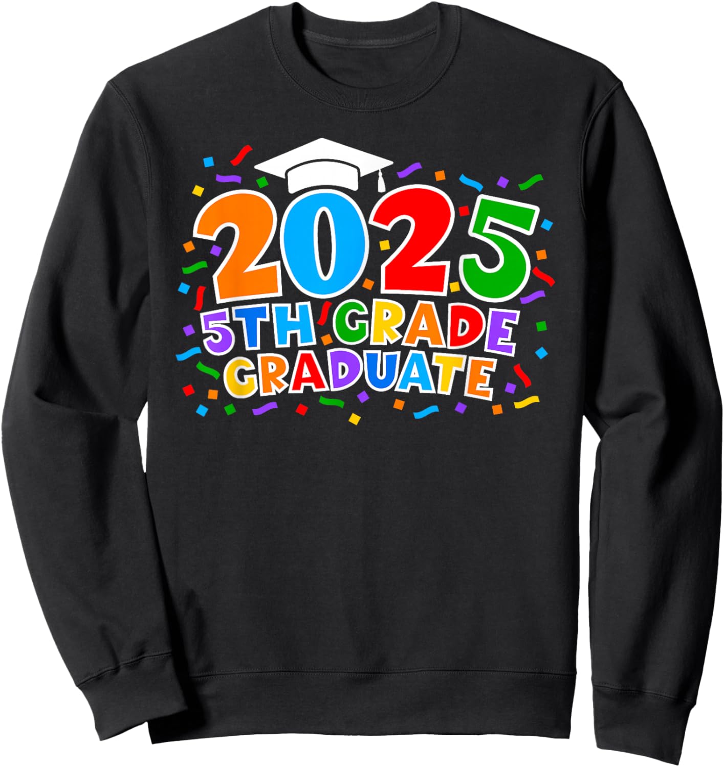 5th Fifth Grade Graduate 2025 Graduation Class Of 2025 Kids Sweatshirt - Sweatshirt | Black