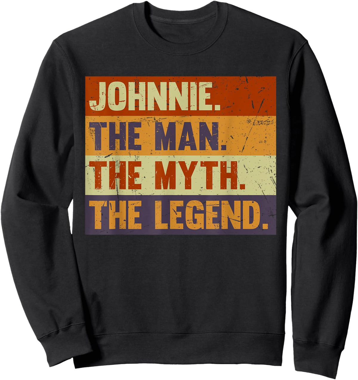 Johnnie The Man The Myth The Legend Vintage Gift Johnnie Sweatshirt - Sweatshirt | Black
