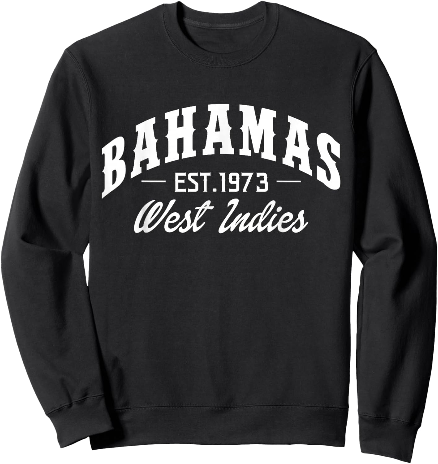 Bahamas Est. 1973 West Indies Bahamian Pride Sweatshirt - Sweatshirt | Black