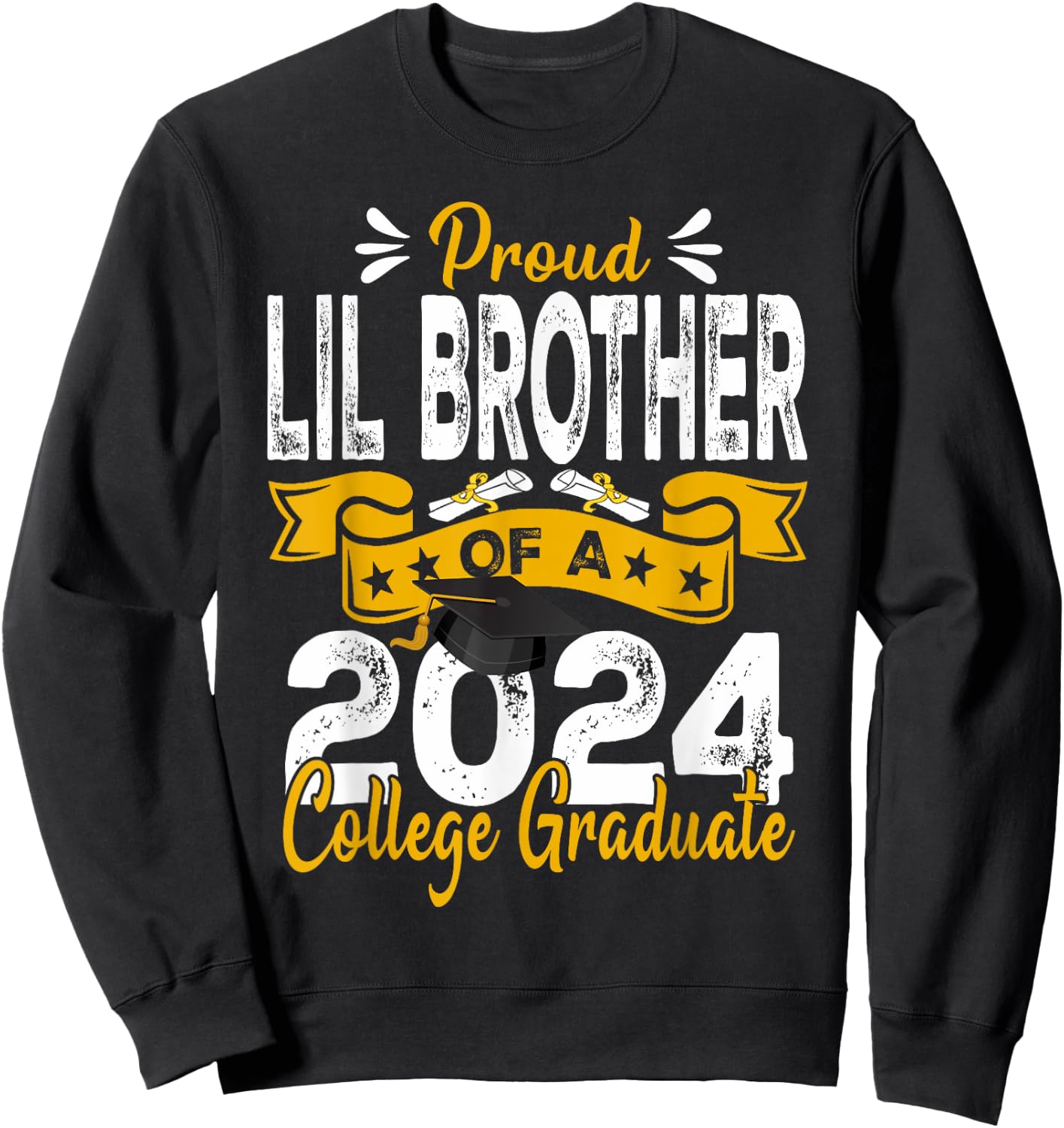 Senior 2024 Proud Lil Brother Of A 2024 College Graduate Sweatshirt - Sweatshirt | Black