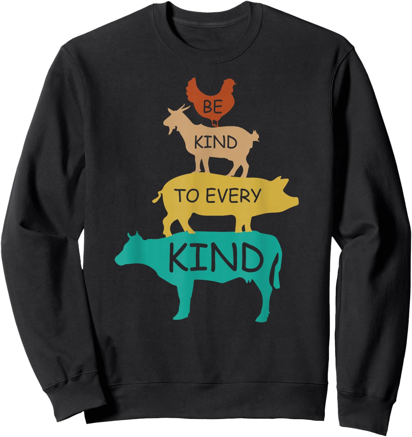 Be Kind to Every Kind Retro Vintage Funny Vegetarian Vegan Small Sweatshirt - Sweatshirt | Black