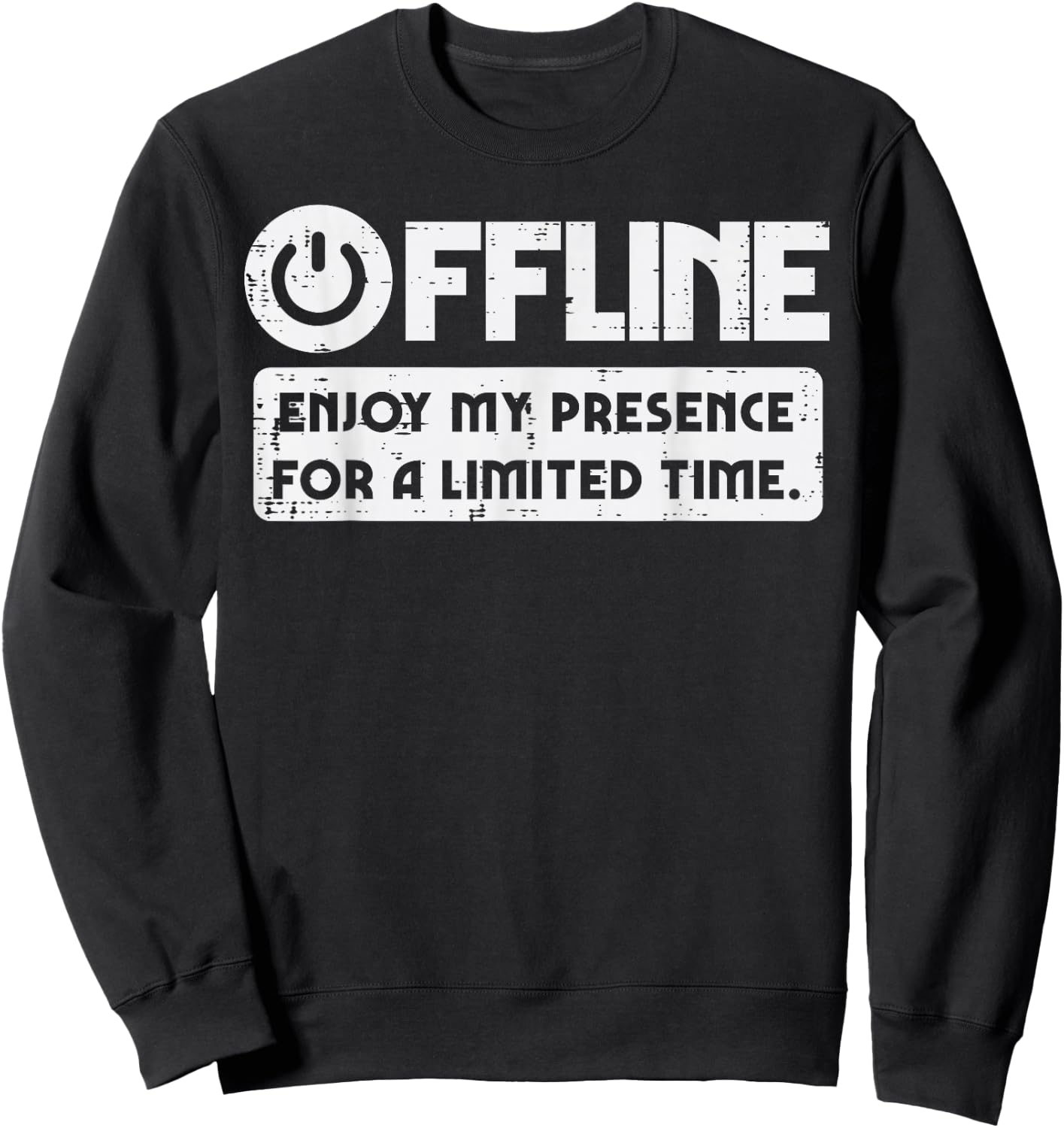 Gamer Offline Enjoy My Presence Time Men Boys Kids Sweatshirt - Sweatshirt | Black