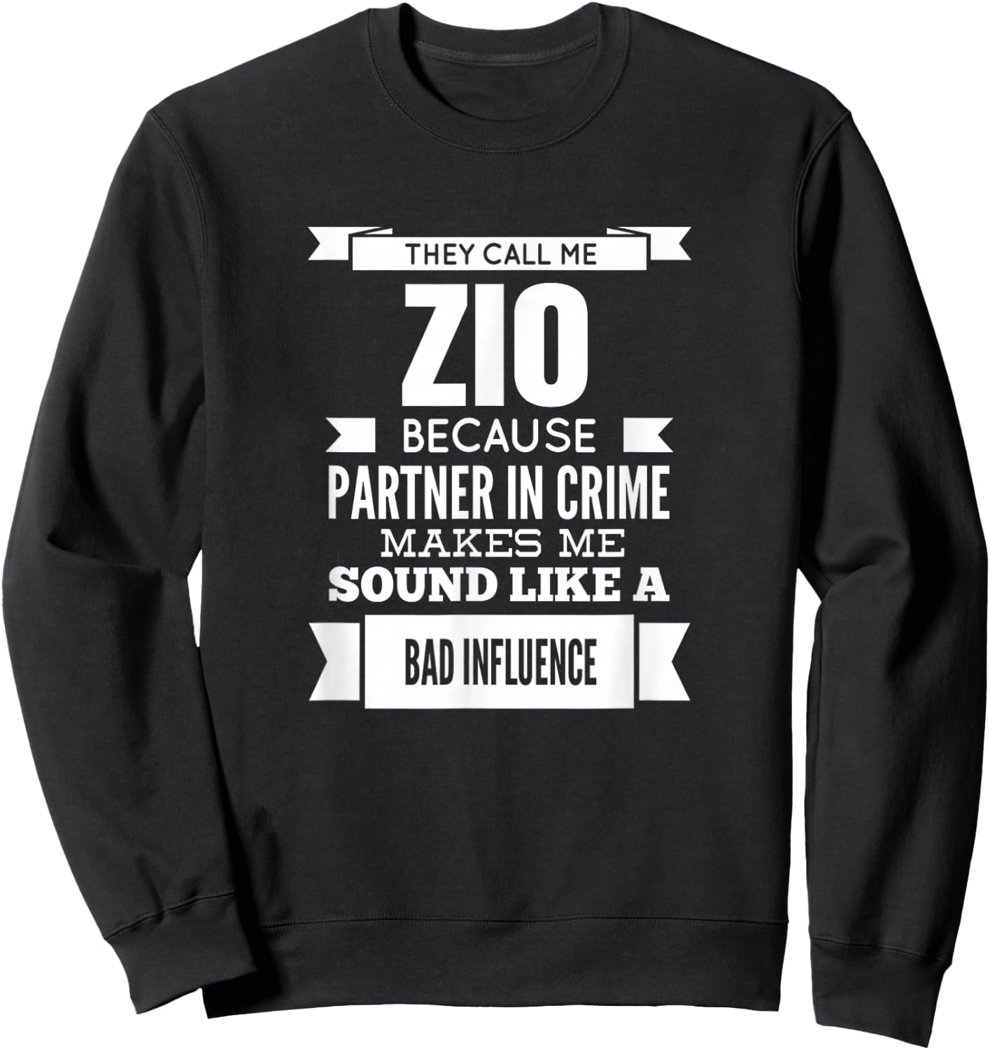 They Call Me Zio Italian Uncle Sweatshirt - Sweatshirt | Black