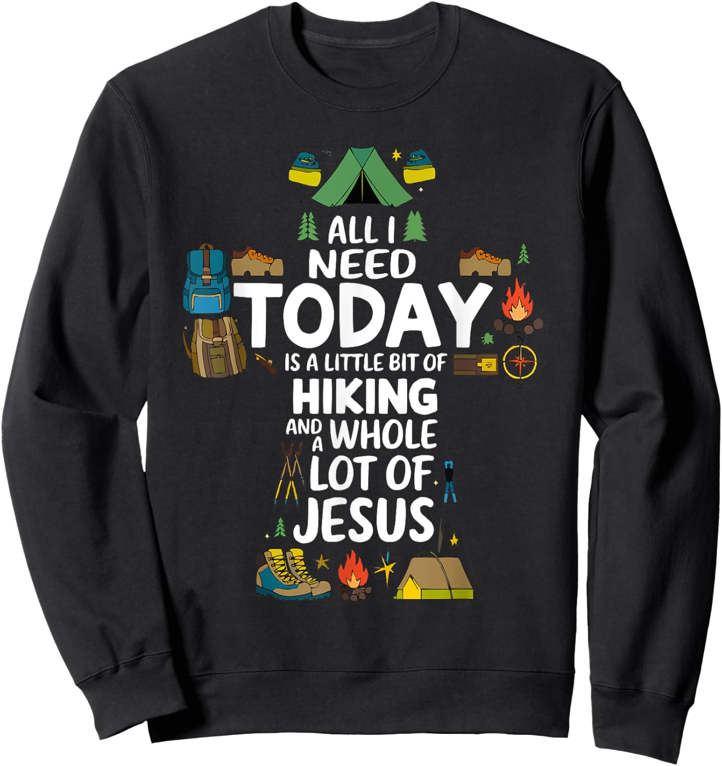 Hiking Jesus Christ Religion Christian Hiker Christianity Sweatshirt - Sweatshirt | Black