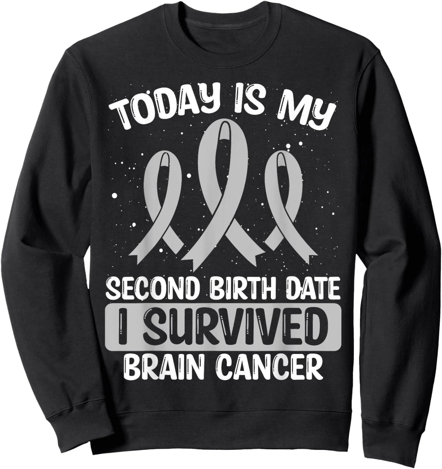 Brain Cancer Awareness I survived Brain Tumor Survivor Sweatshirt - Sweatshirt | Black