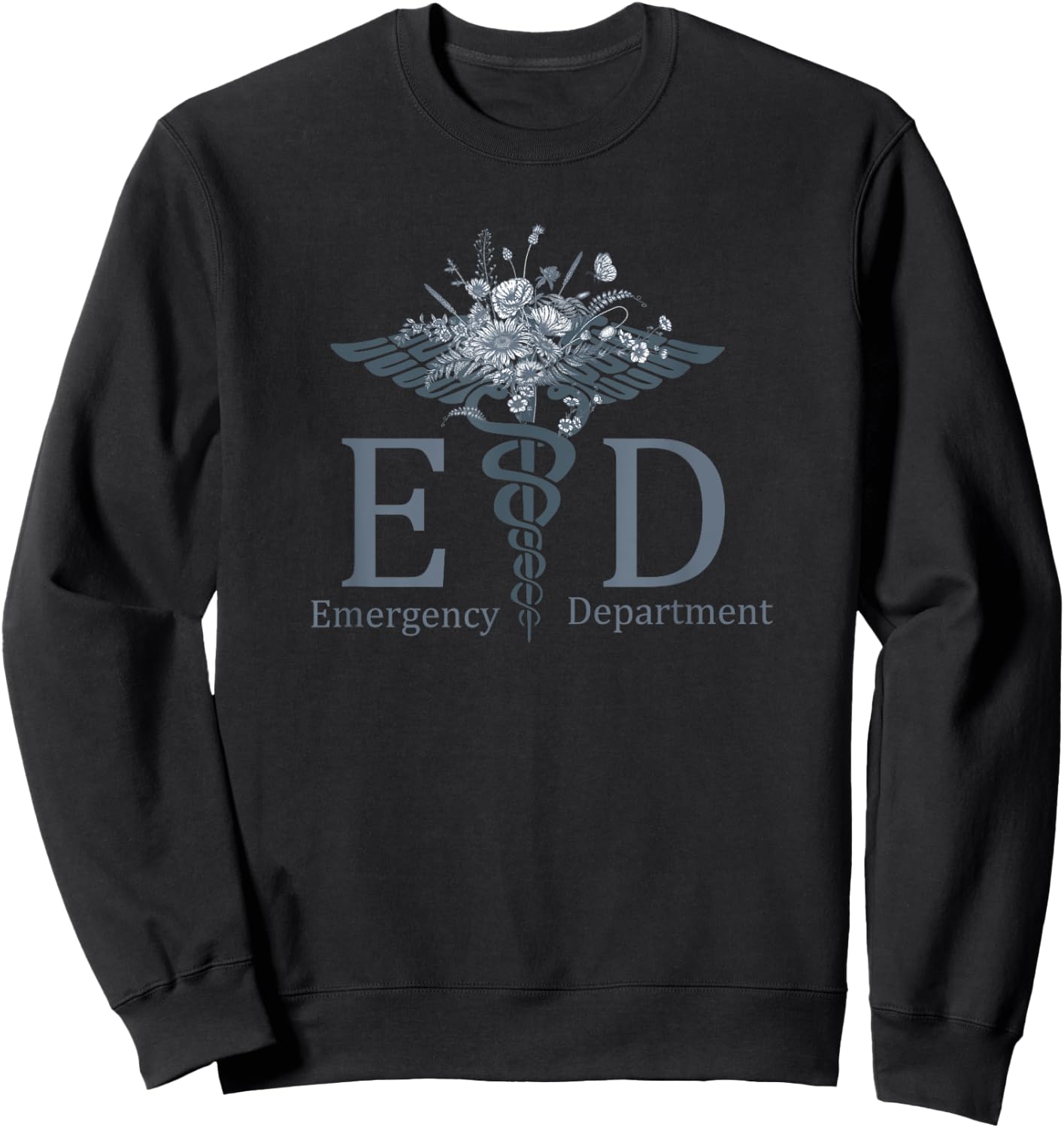 Emergency Department Room ER Crew Nurse Floral Wildflower Sweatshirt - Sweatshirt | Black