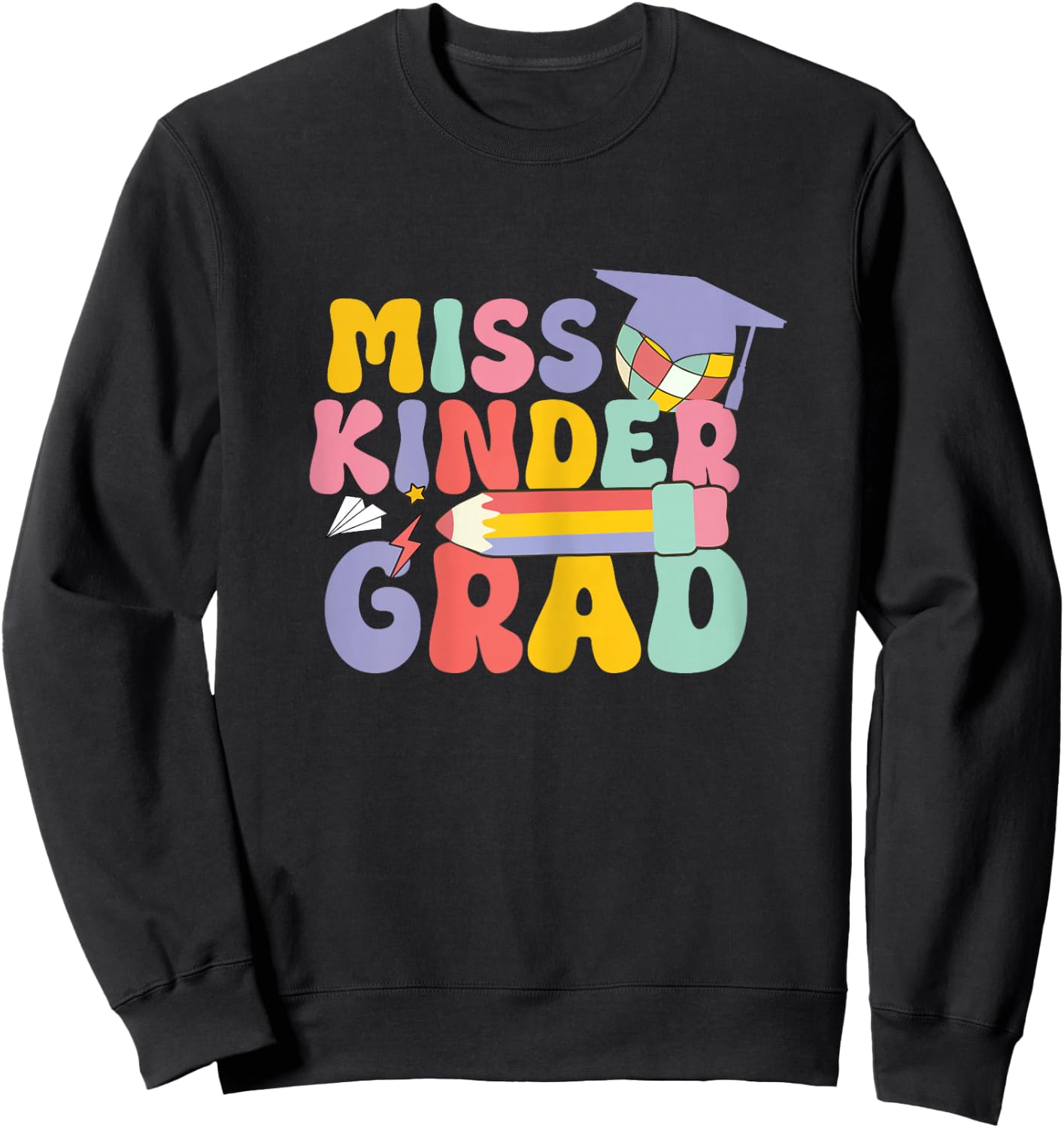 Kindergarten Graduation Groovy Miss Kinder Grad for Girls Sweatshirt - Sweatshirt | Black