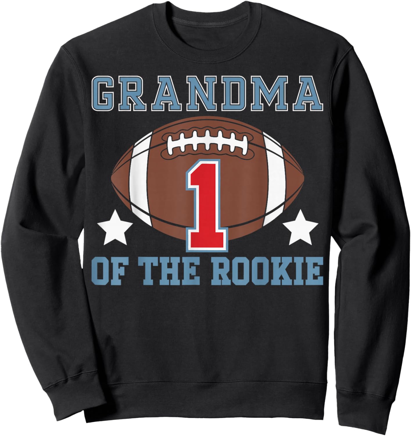Grandma of Rookie 1st Birthday Football Theme Matching Party Sweatshirt - Sweatshirt | Black