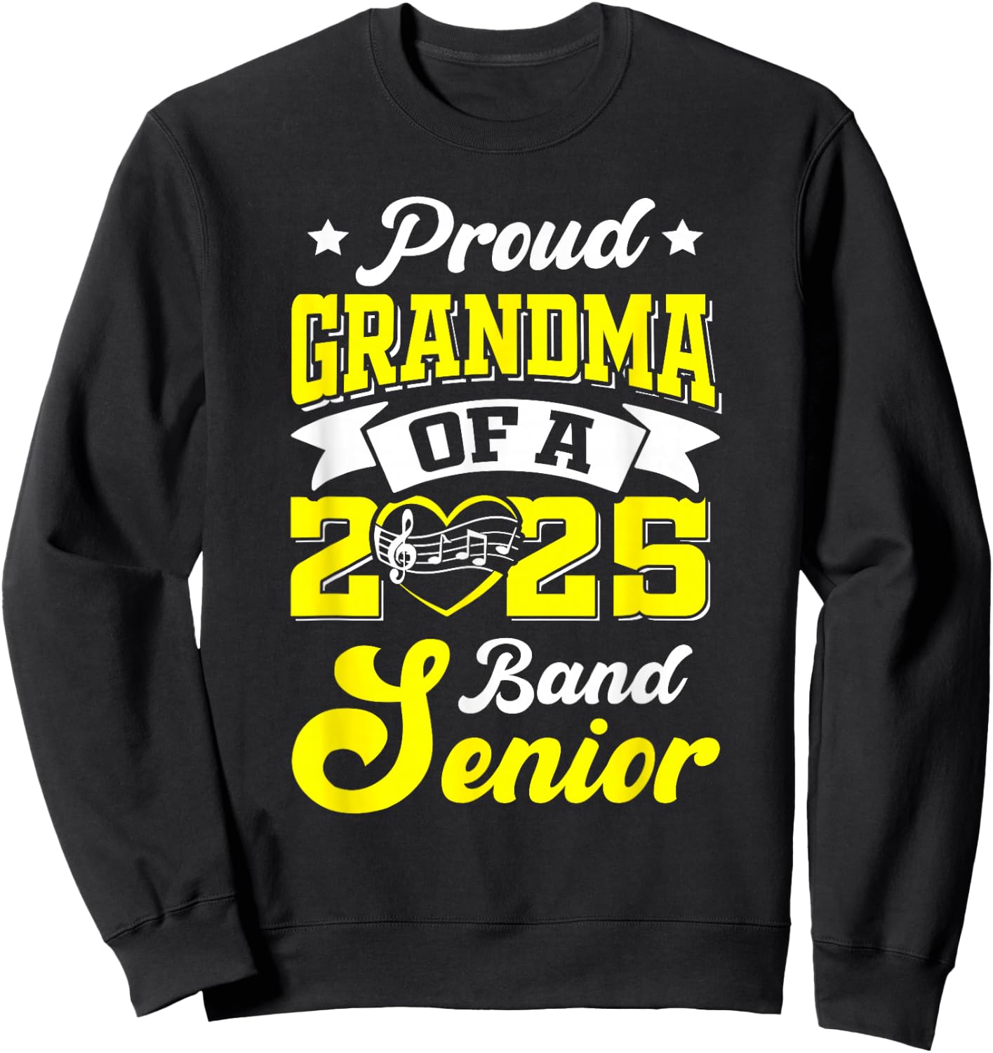 Band Senior 2025 Grandma Class of 2025 Graduation Sweatshirt - Sweatshirt | Black