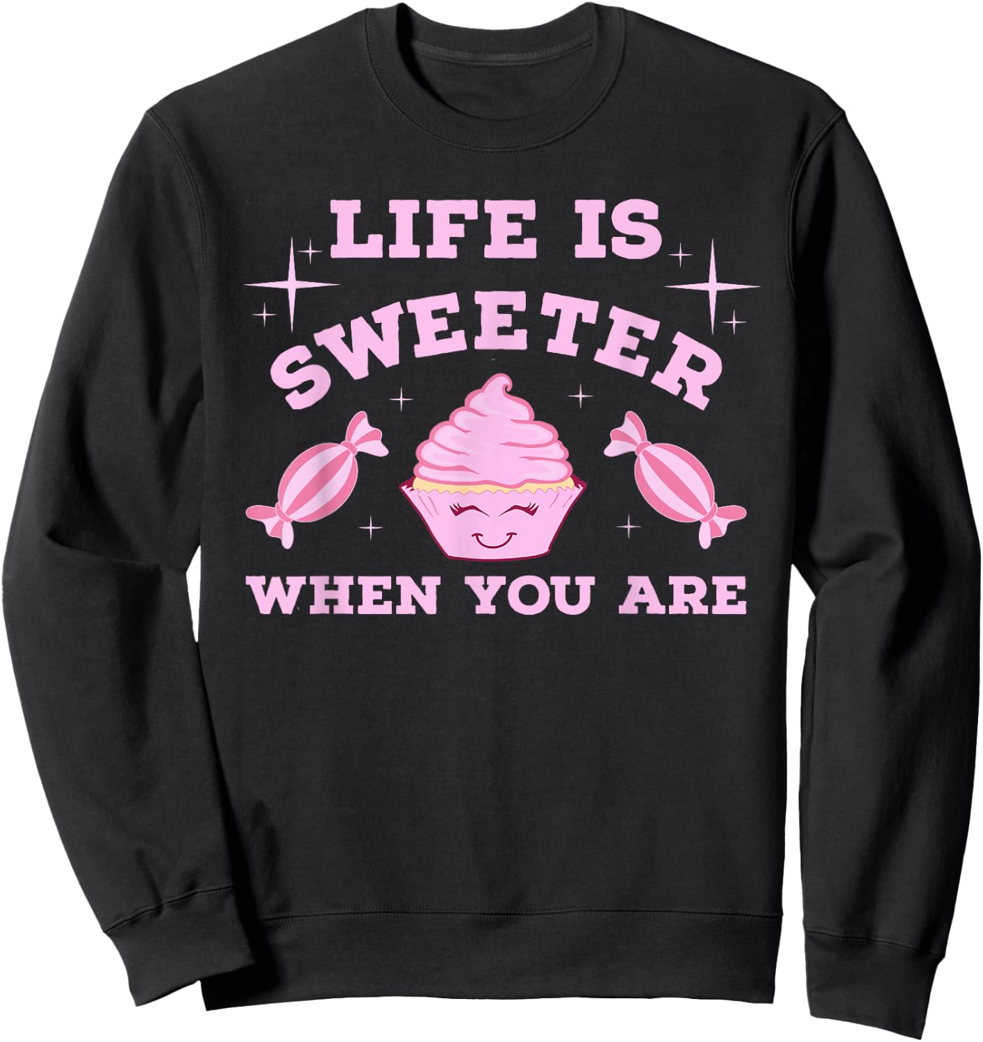 Life Is Sweeter When You Are Sweatshirt - Sweatshirt | Black