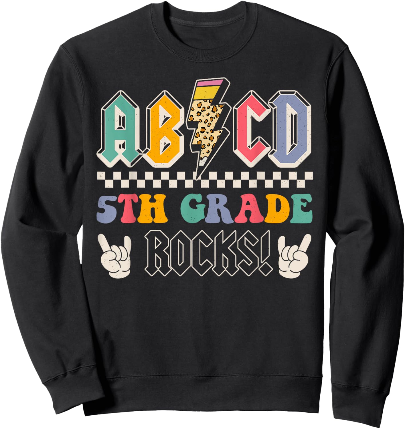 ABCD 5th Grade Rocks Back To School Fifth Grade Teacher Kids Sweatshirt - Sweatshirt | Black