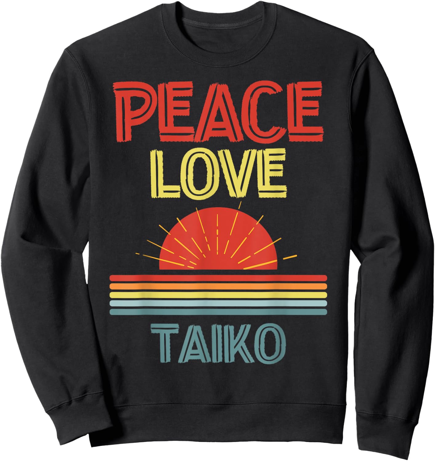 piece love Taiko funny Sweatshirt - Sweatshirt | Black
