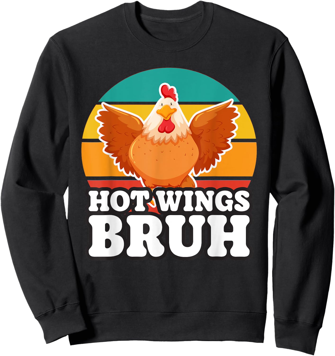 Funny Chicken Wing Gifts, Sports Fan, Hot Wings Bruh Sweatshirt - Sweatshirt | Black