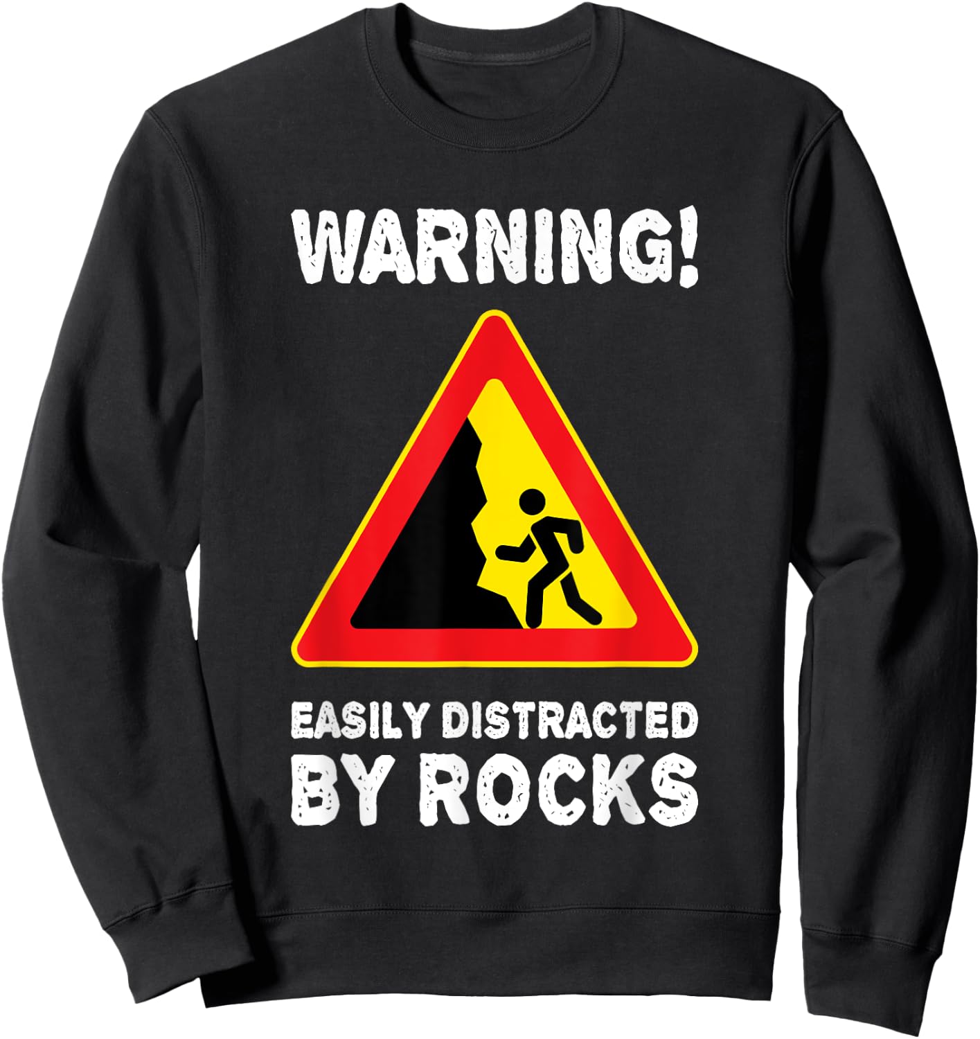 Easily Distracted By Rocks Rock Collector Geology Geologist Sweatshirt - Sweatshirt | Black