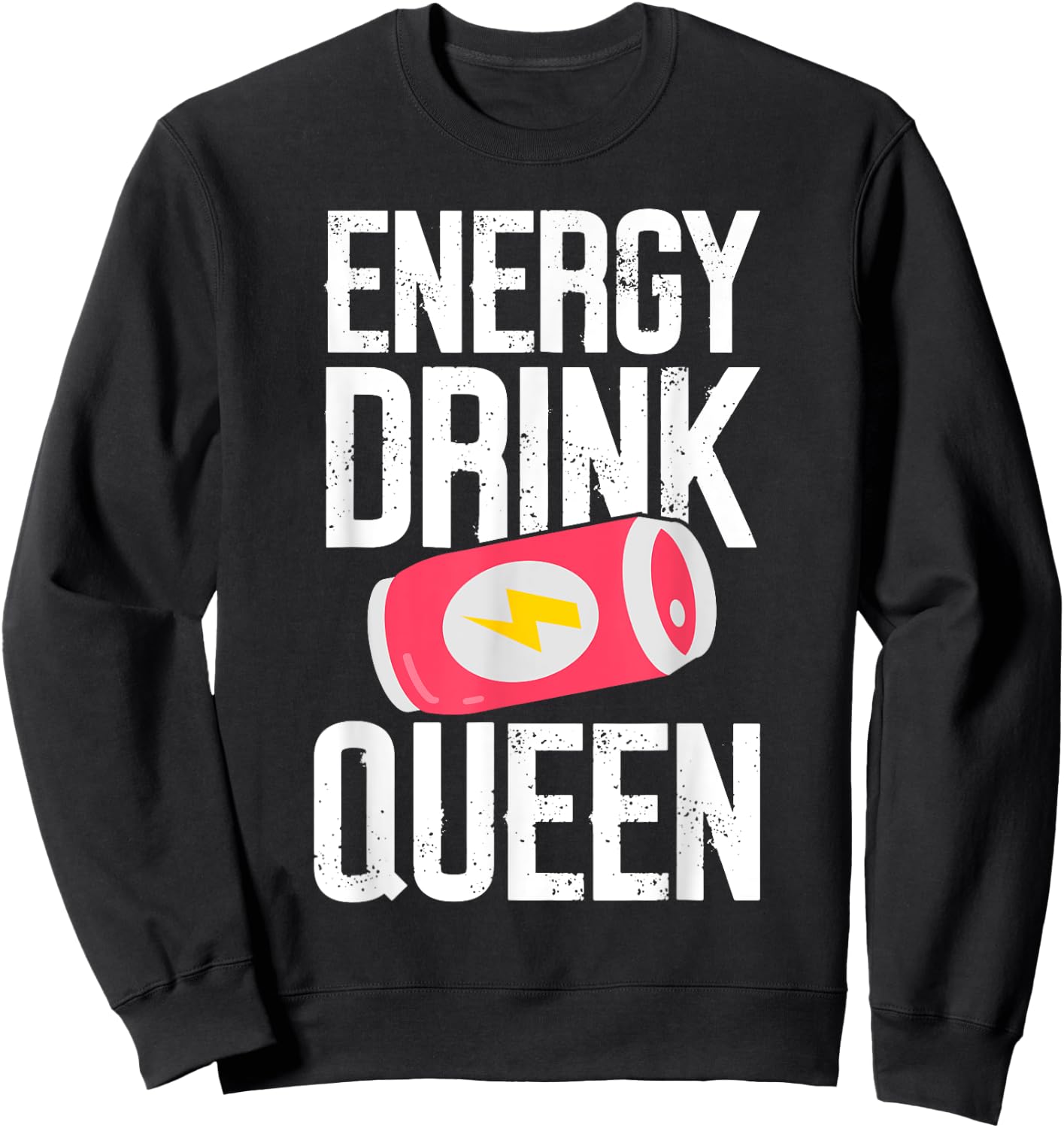 Energy Drink Queen Energy Drink , Small, Black Sweatshirt - Sweatshirt | Black