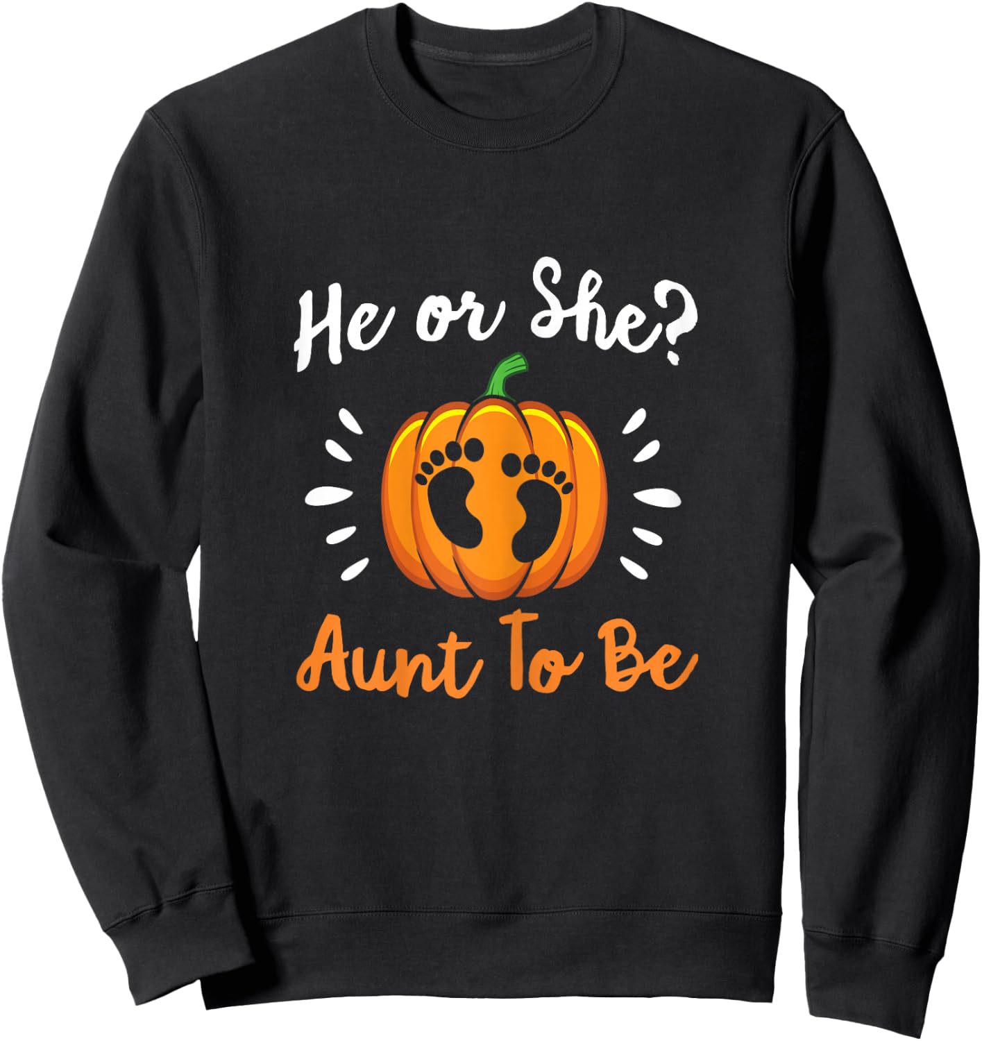 Gender Reveal He or She Aunt To Be Pumpkin Sweatshirt - Sweatshirt | Black