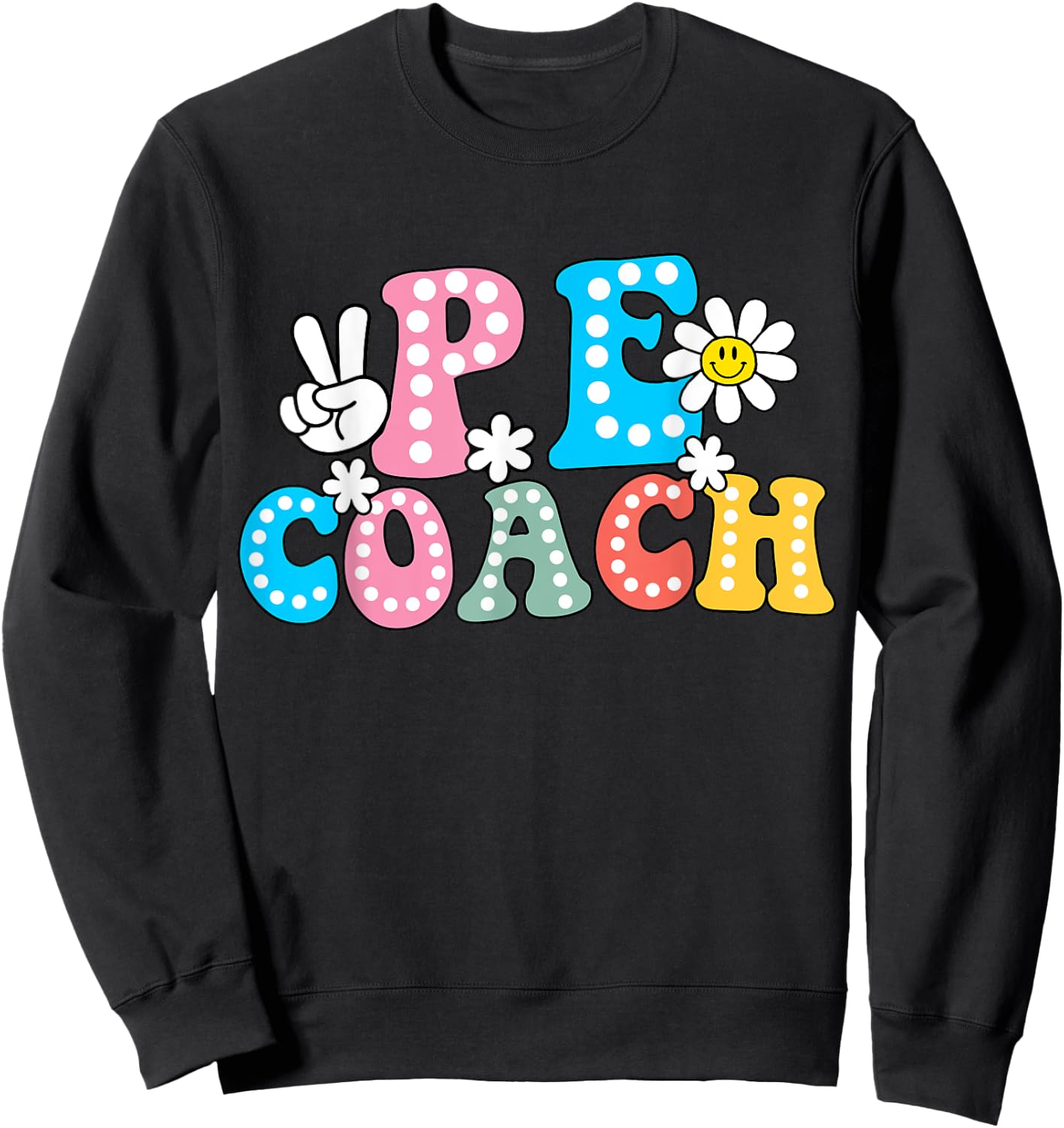 Funny Physical Education P.E Instructor Coach Teacher Gym Women Sweatshirt - Sweatshirt | Black