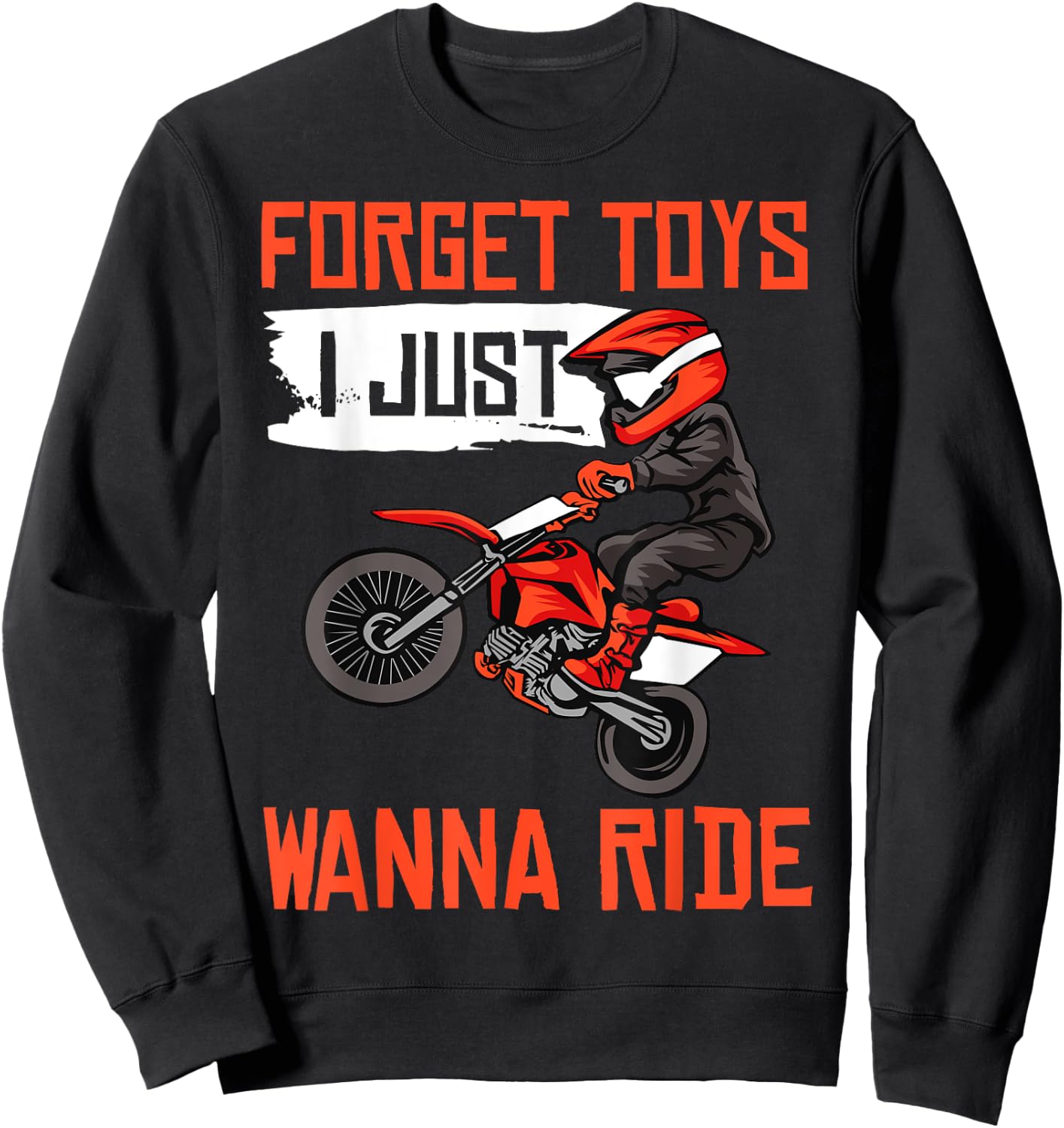 Cool Dirt Bike Gift Boys Men Funny Forget Toys Motocross Sweatshirt - Sweatshirt | Black