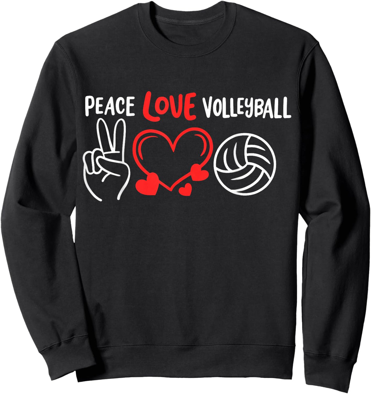 Volleyball Peace Love Volleyball Sweatshirt - Sweatshirt | Black
