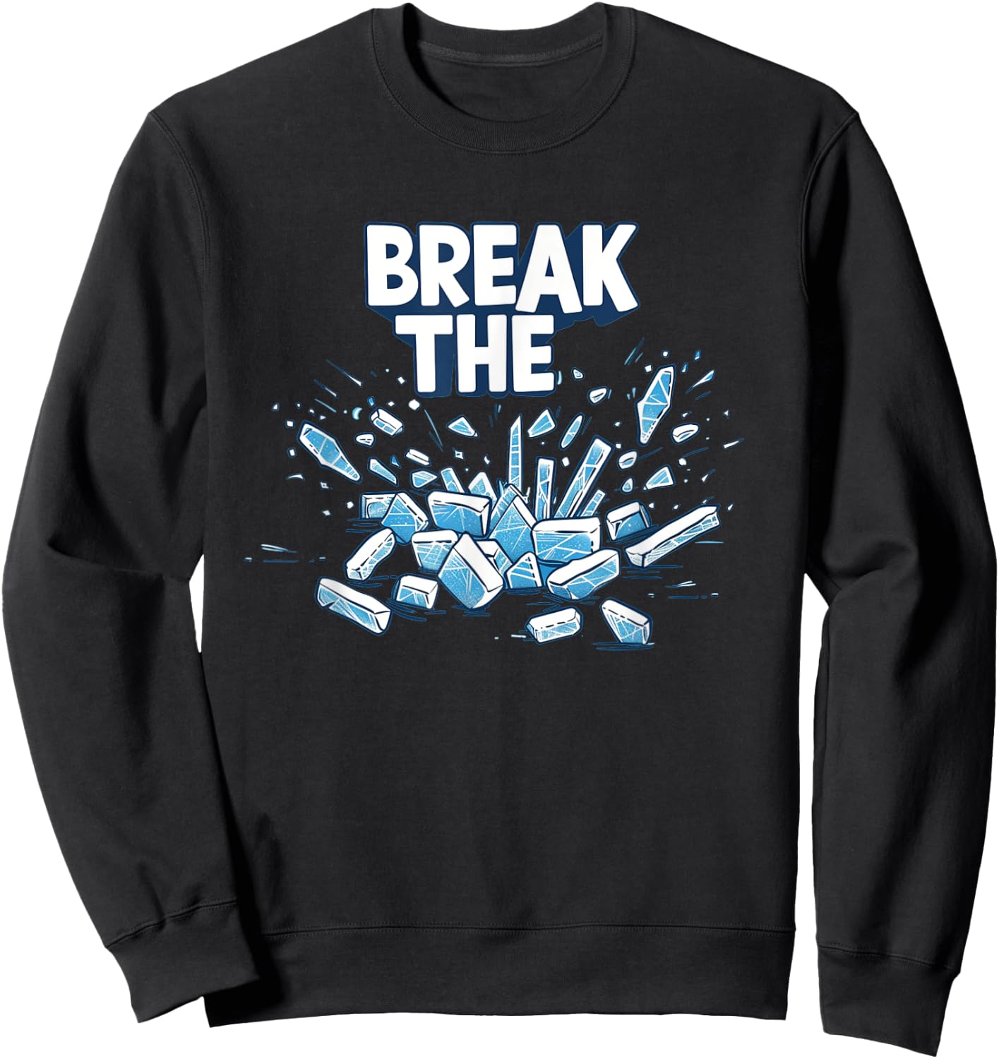 Break the Ice Costume for Boys and Girls Sweatshirt - Sweatshirt | Black