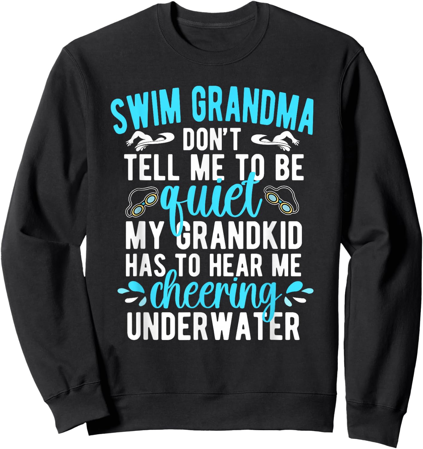 Swim Grandma Funny Swimming Grandma Of A Swimmer Grandma Sweatshirt - Sweatshirt | Black