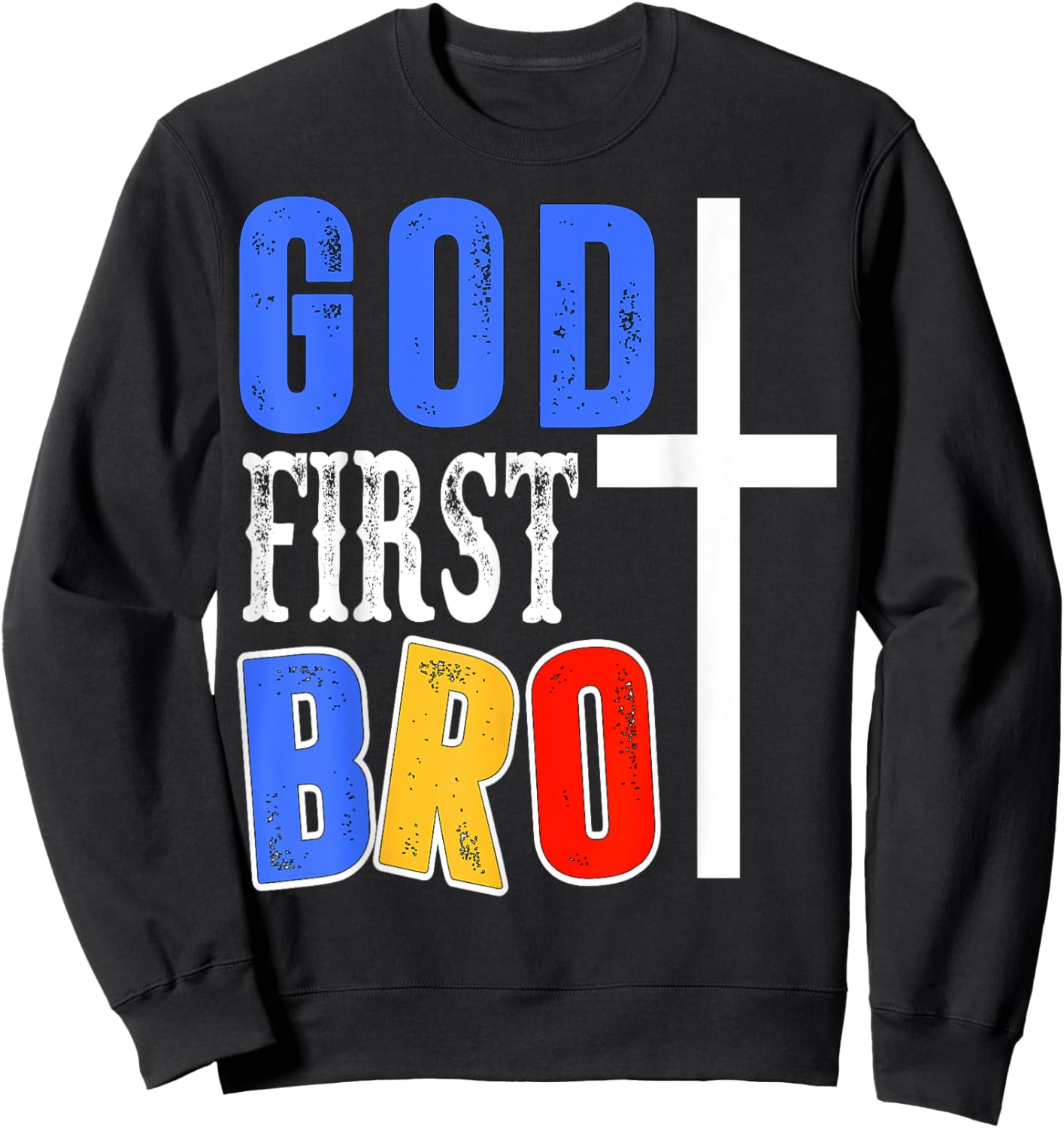 God First Bro Sweatshirt - Sweatshirt | Black