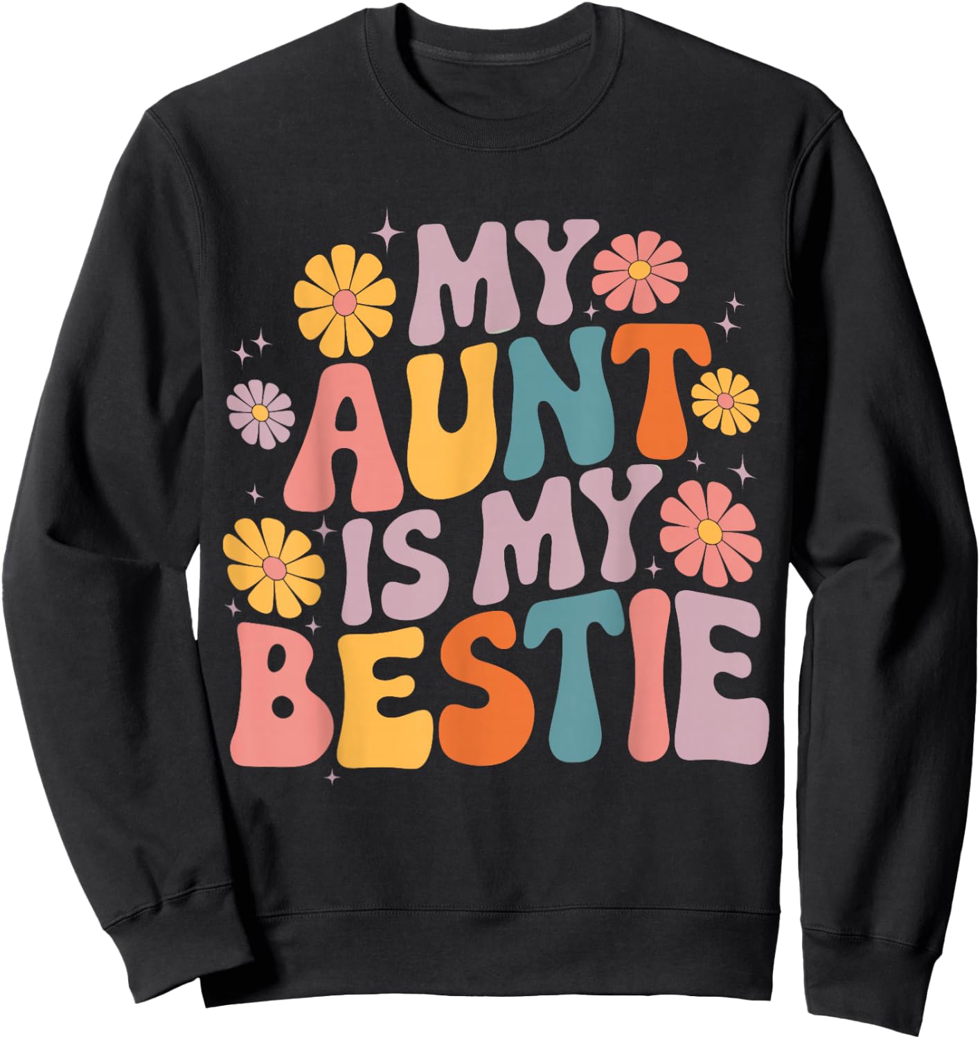 My Aunt is My Bestie Auntie Niece matching Twinning Girls Sweatshirt - Sweatshirt | Black