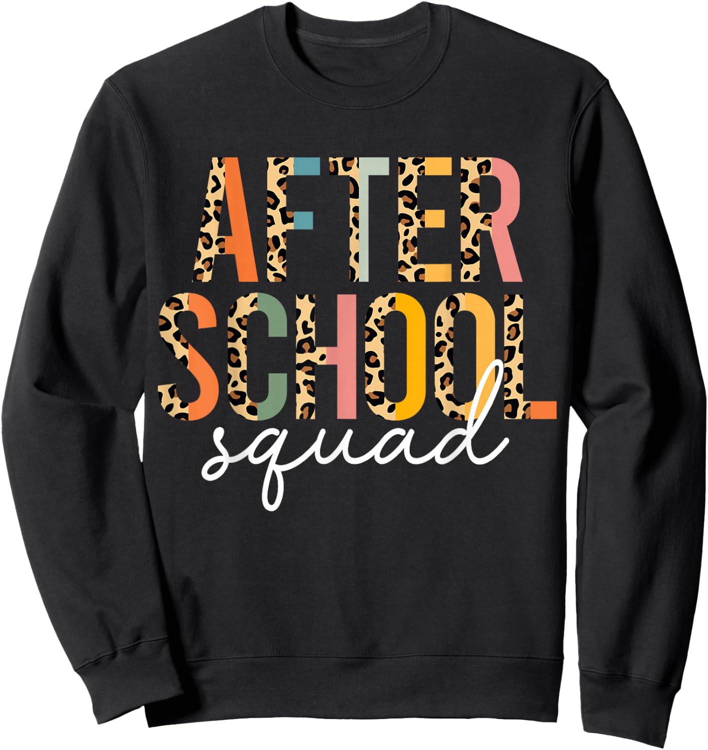 After School Squad Cute After School Program Staff Sweatshirt - Sweatshirt | Black
