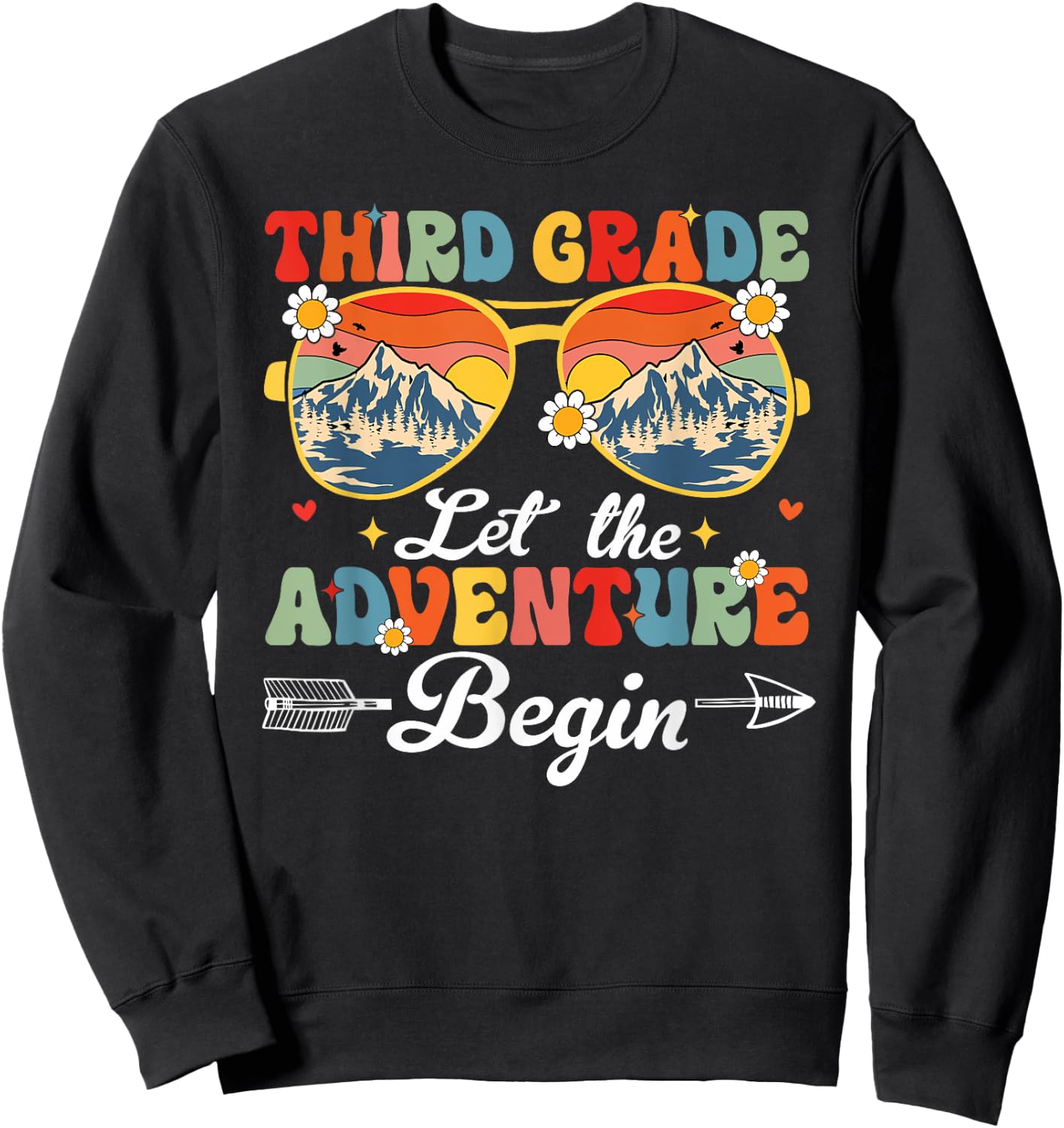 Let the 3rd Grade Adventure Begin Third Grade Teacher Sweatshirt - Sweatshirt | Black