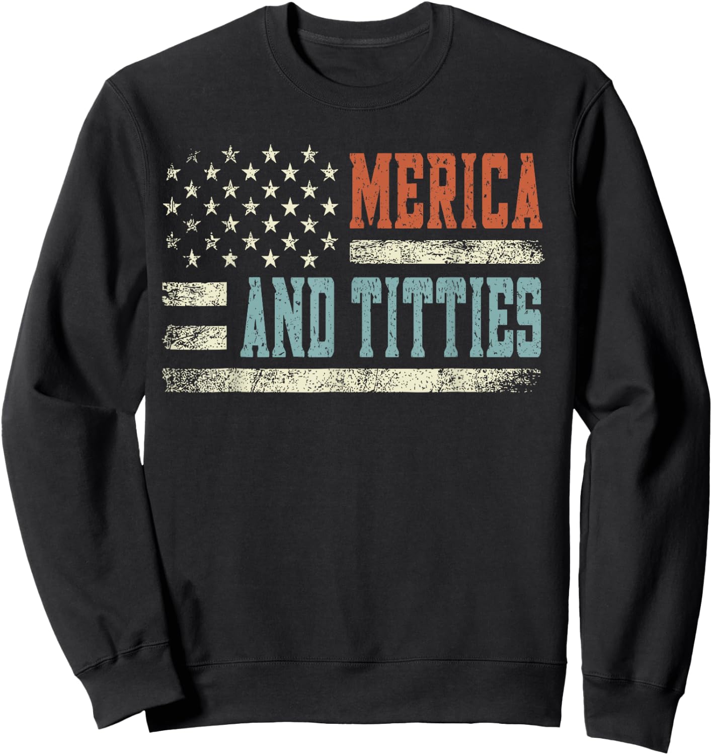 Merica And Titties 4th Of July Sunglasses Us Flag Men Sweatshirt - Sweatshirt | Black