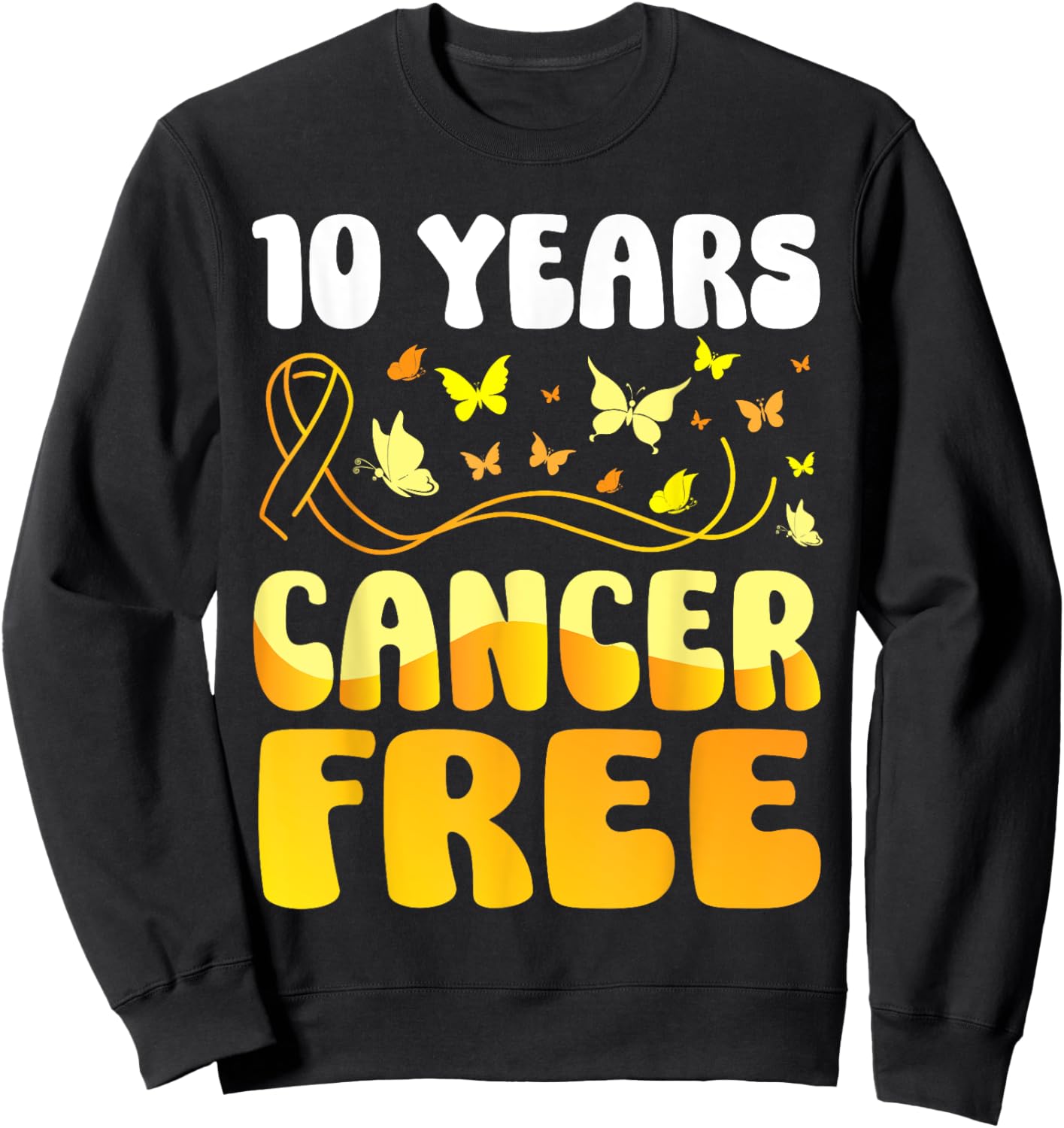 Butterflies Support Childhood Awareness 10 Years Cancer Free Sweatshirt - Sweatshirt | Black