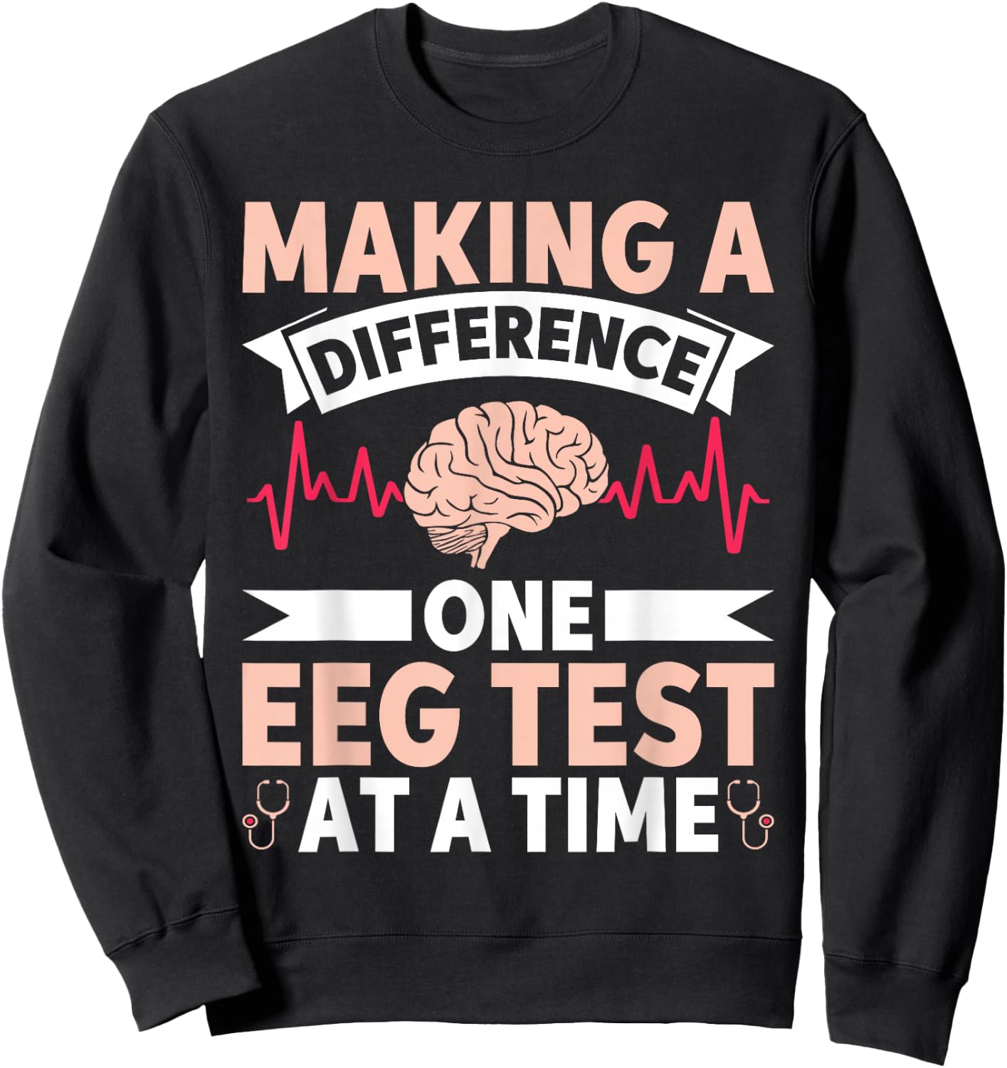 Funny Medical Neuro Tech EEG Technologist EEG Tech Sweatshirt - Sweatshirt | Black